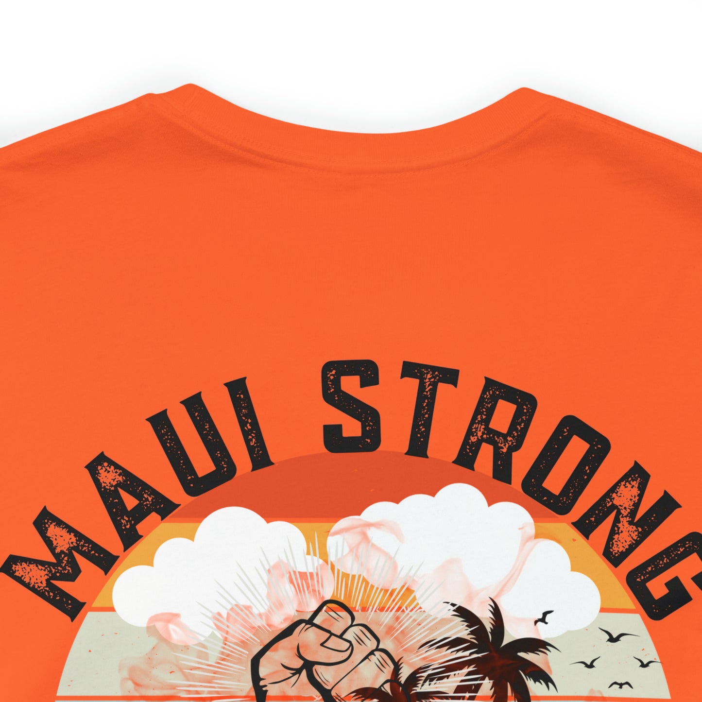 Maui Strong Shirt, All Profits will be Donated, Support for Hawaii Fire Victims, Maui Wildfire Relief, Hawaii Fires, Lahaina Fires, T615