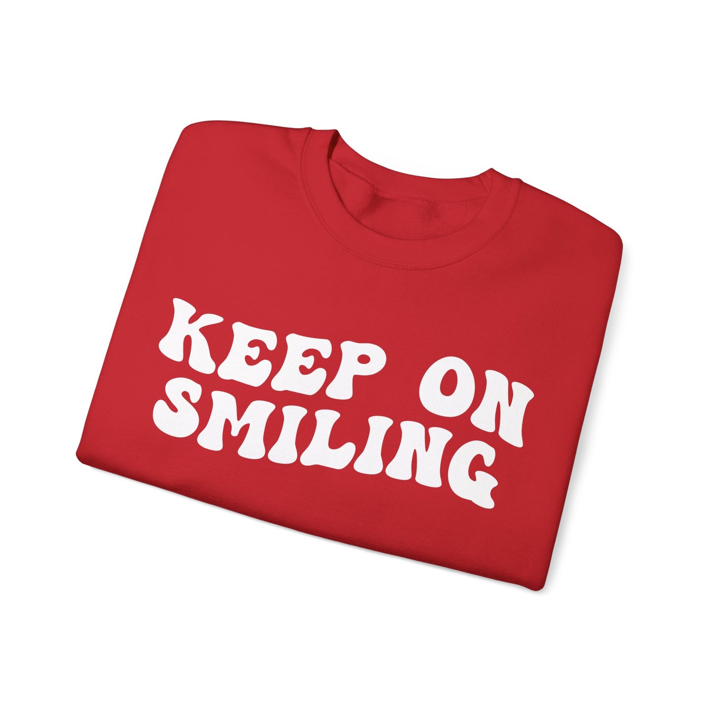 Keep On Smiling Sweatshirt, Encouragement Sweatshirt, Christian Mom Sweatshirt, Positivity Sweatshirt, Be Kind Sweatshirt, S1293