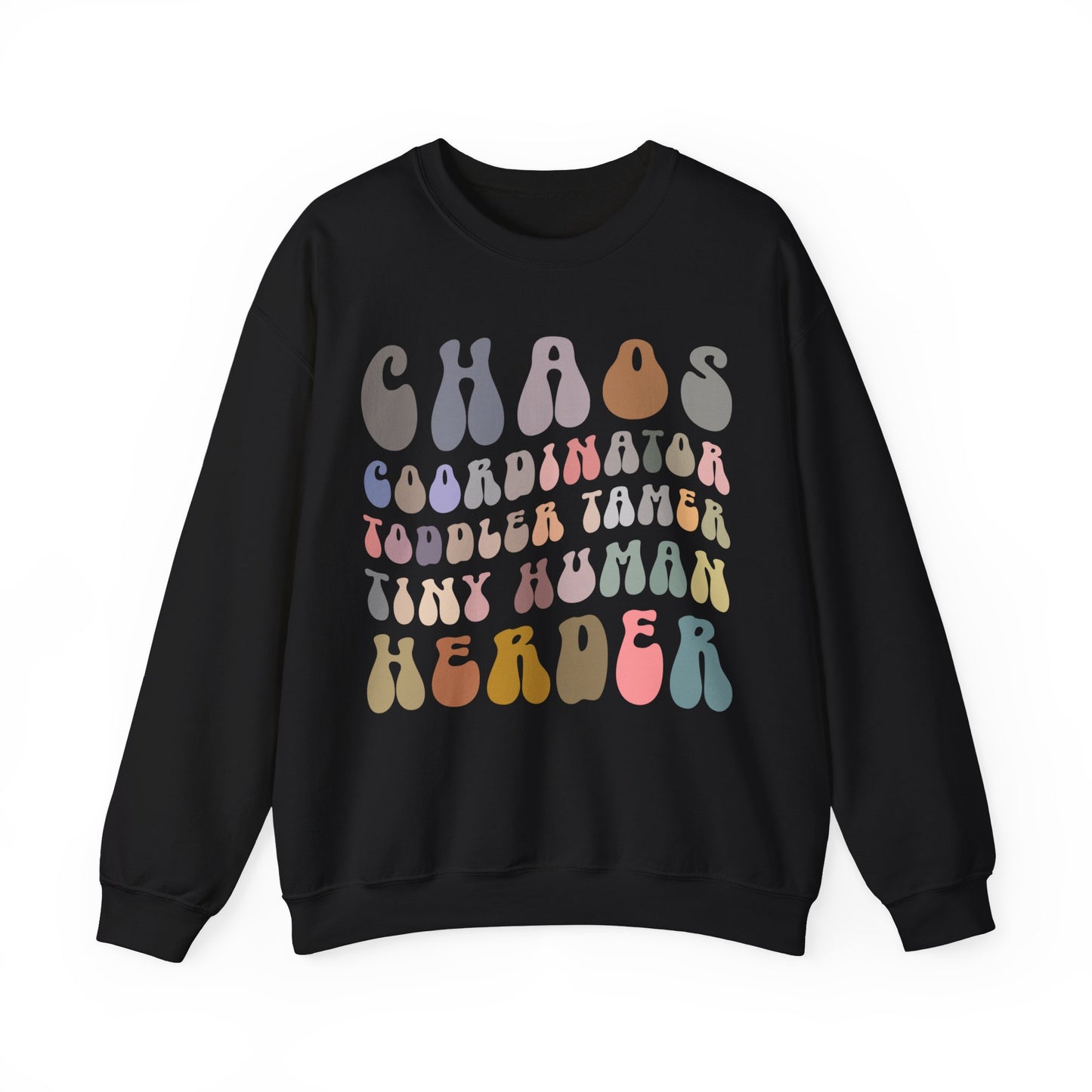 Chaos Coordinator Toddler Tamer Tiny Human Herder Sweatshirt, Kindergarten Teacher Sweatshirt, Toddler Sweatshirt, Mom Sweatshirt, S1282