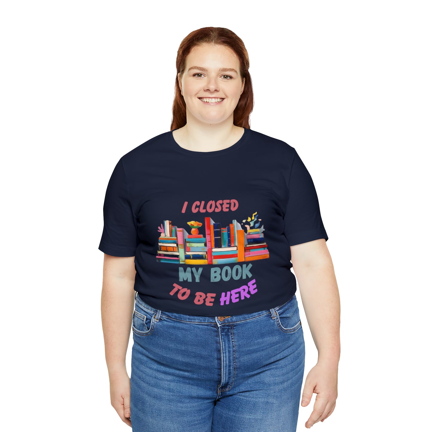 I closed my book to be here shirt, books and coffee shirt, T156
