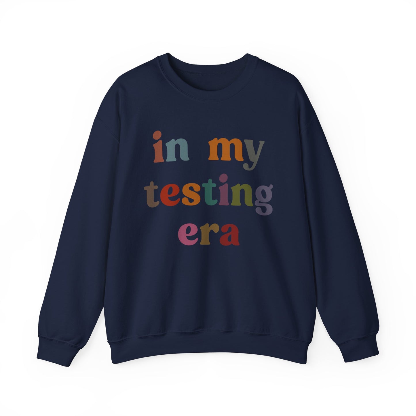 In My Testing Era Sweatshirt, Exam Day Sweatshirt, Funny Teacher Sweatshirt, Teacher Appreciation Gift, Gift for Best Teachers, S1304