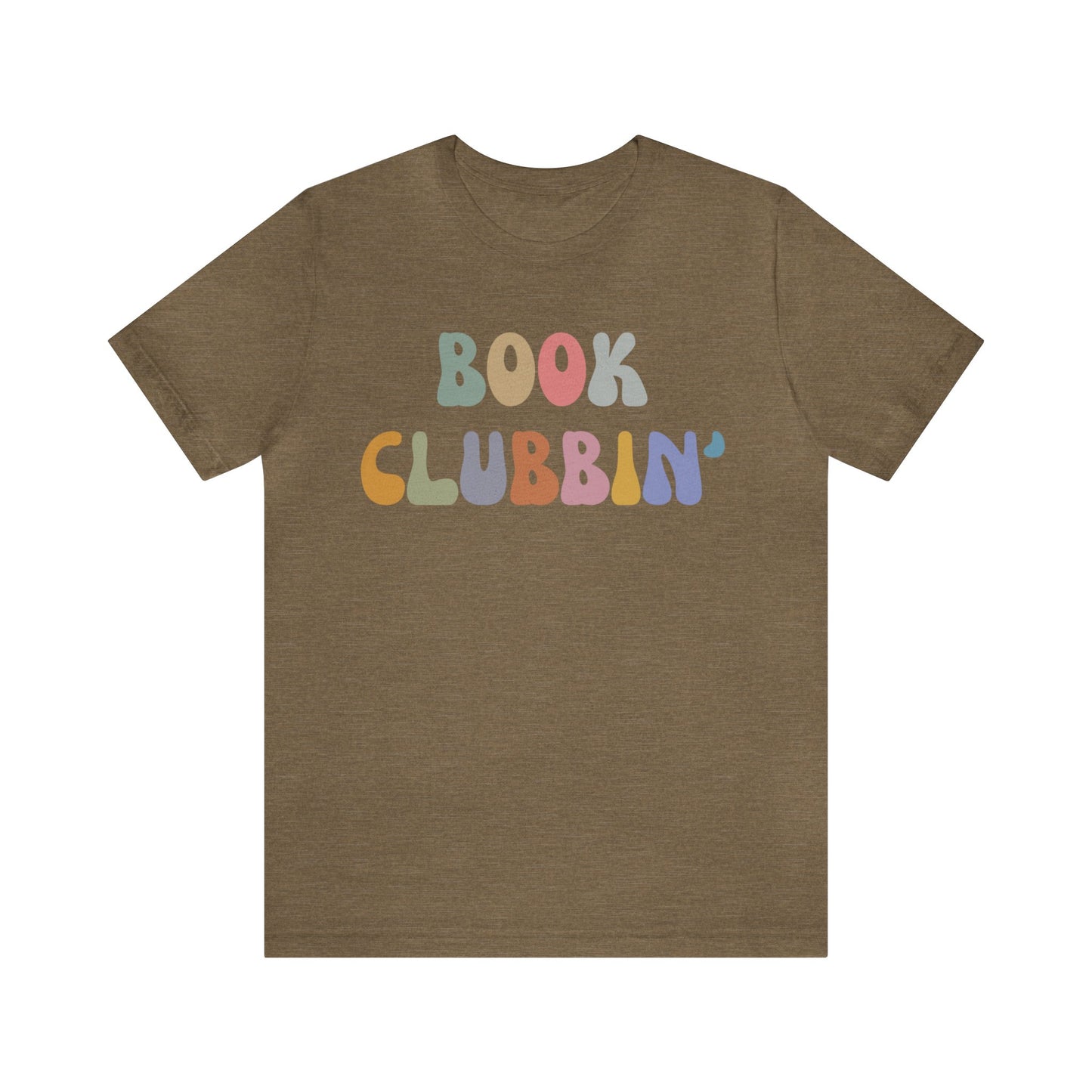 Book Clubbin' Shirt, Librarian Shirt for Bibliophile, Shirt for Teacher, Book Lovers Club Shirt, Book Nerd Shirt, Bookworm Gift, T1171