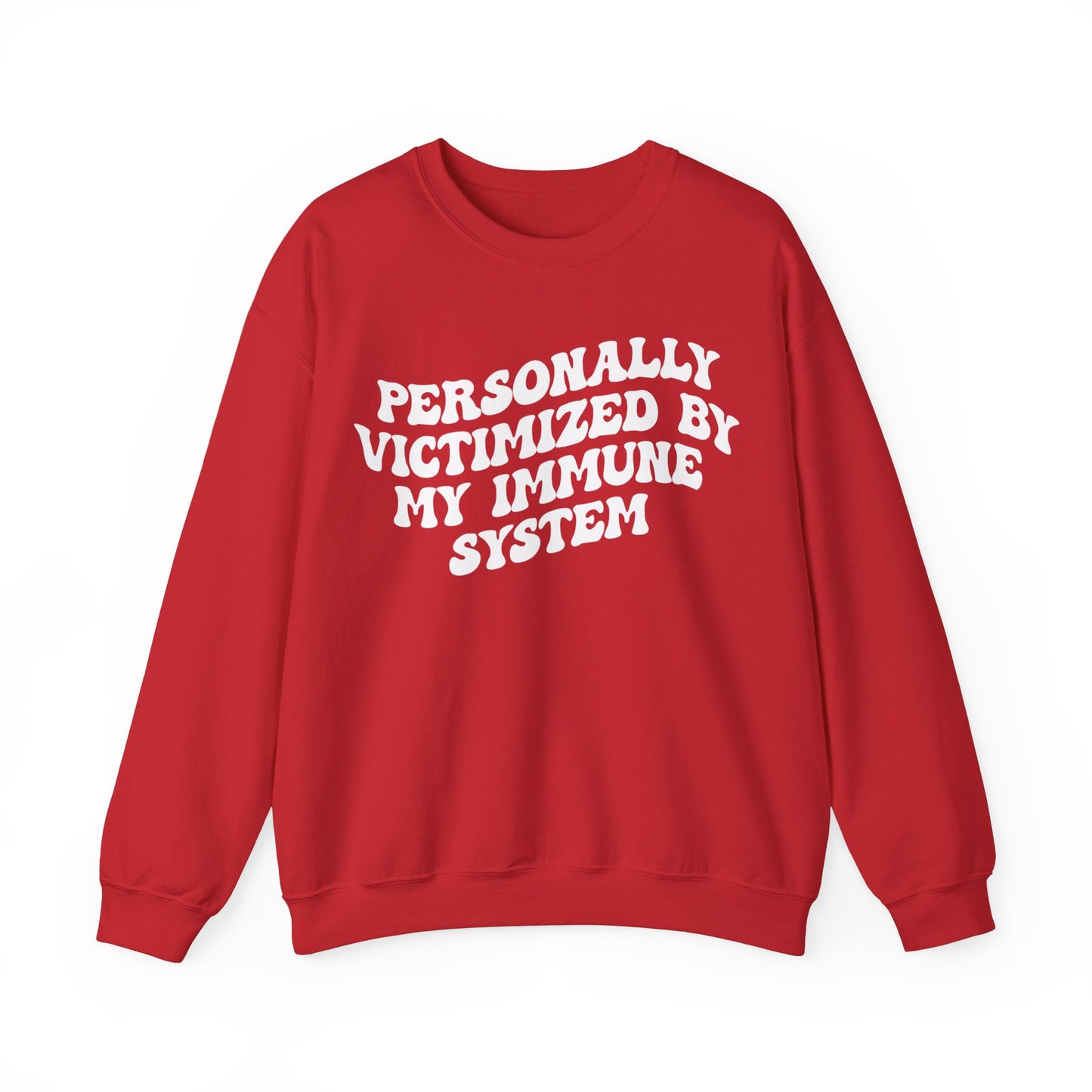 Personally Victimized By My Immune System Sweatshirt, Autoimmune Disease Awareness Sweatshirt, Shirt for Autoimmune Warriors, S1477