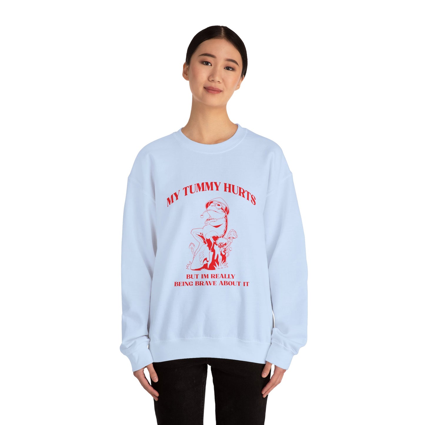My Tummy Hurts But Im Really Being Brave About It Sweatshirt, Funny Bravery Sweatshirt, Chronic Illness Sweatshirt, Frog Sweatshirt, T1583
