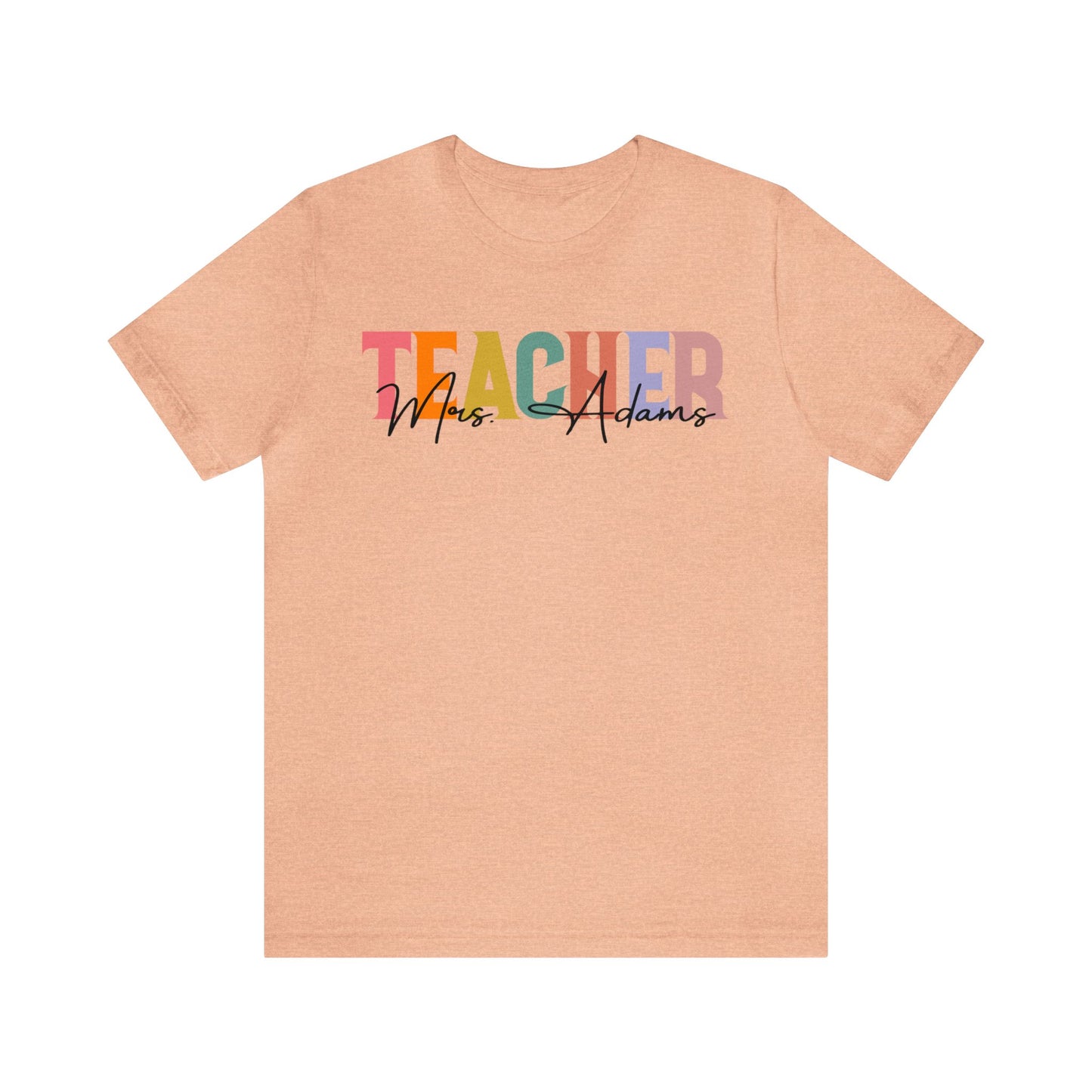Personalized Teacher Name Shirt, Best Teacher Shirt, Teacher Appreciation Shirt, Teacher's Day Gift, Custom Teacher Shirt, T1493