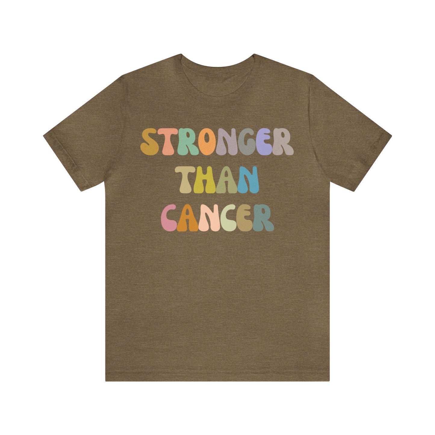 Stronger Than Cancer Shirt, Cancer Warrior Shirt, Cancer Survivor Shirt, Breast Cancer Awareness Shirt, Beat the Cancer Shirt, T1458