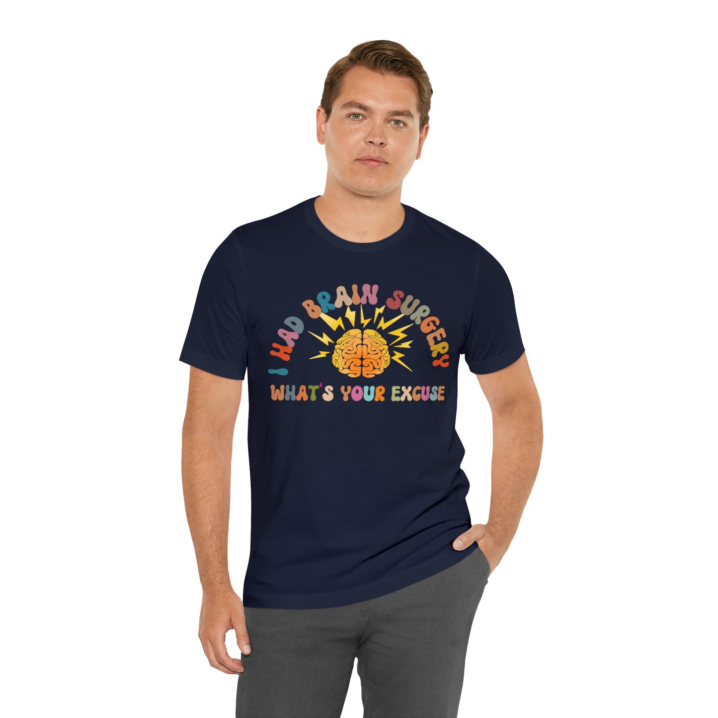 Brain Surgery Shirt, I Had Brain Surgery What's your Excuse, Cancer Awareness Shirt, Brain Cancer Support, T448