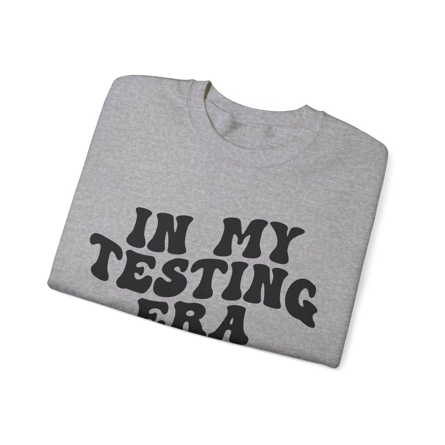 In My Testing Era Sweatshirt, Exam Day Sweatshirt, Funny Teacher Sweatshirt, Teacher Appreciation Gift, Gift for Best Teachers, S1303