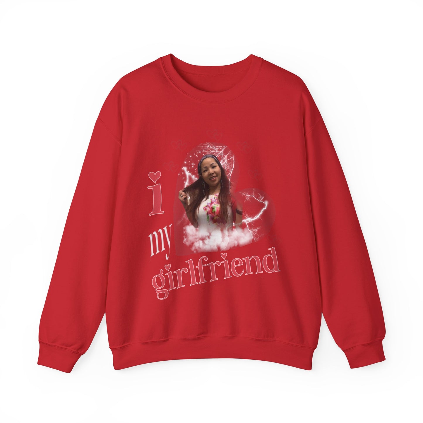 I Love My Girlfriend Sweatshirt Custom Picture, I Love My Girlfriend Custom Photo Sweatshirt, I Love My Girlfriend Sweatshirt Custom, SW1342