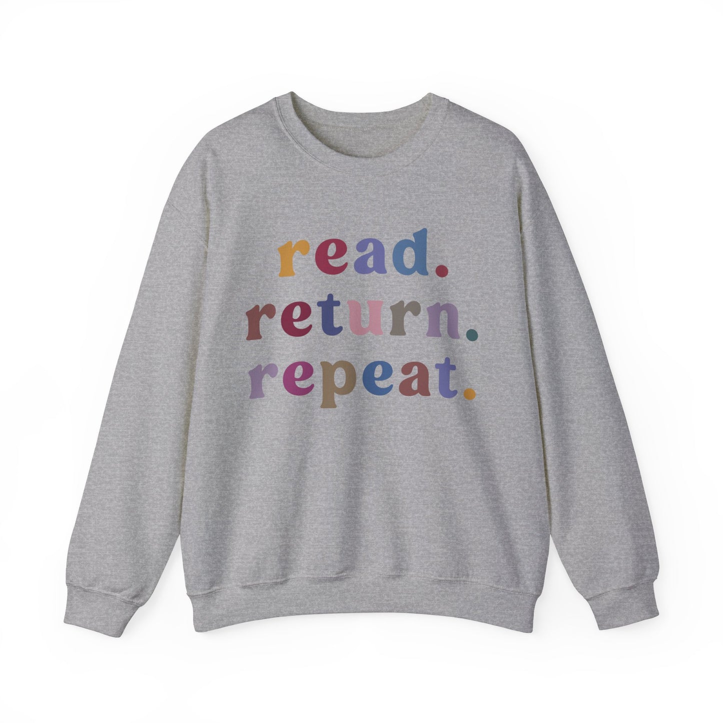 Read Return Repeat Sweatshirt for Bibliophile, Book Lovers Club Sweatshirt, Book Nerd Sweatshirt, Bookworm Gift, Librarian Sweatshirt, S1189