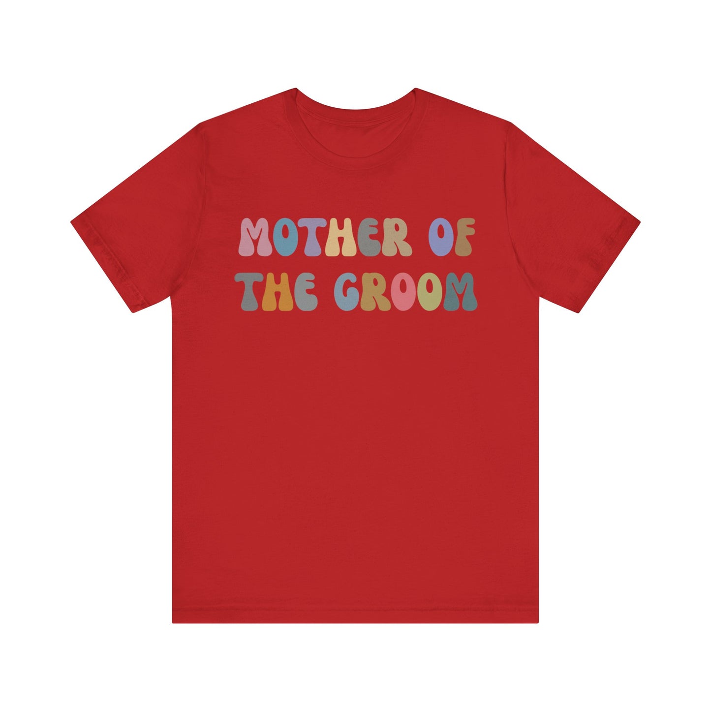 Mother of the Groom Shirt, Cute Wedding Gift from Son, Engagement Gift, Retro Wedding Gift for Mom, Bridal Party Shirt for Mom, T1146