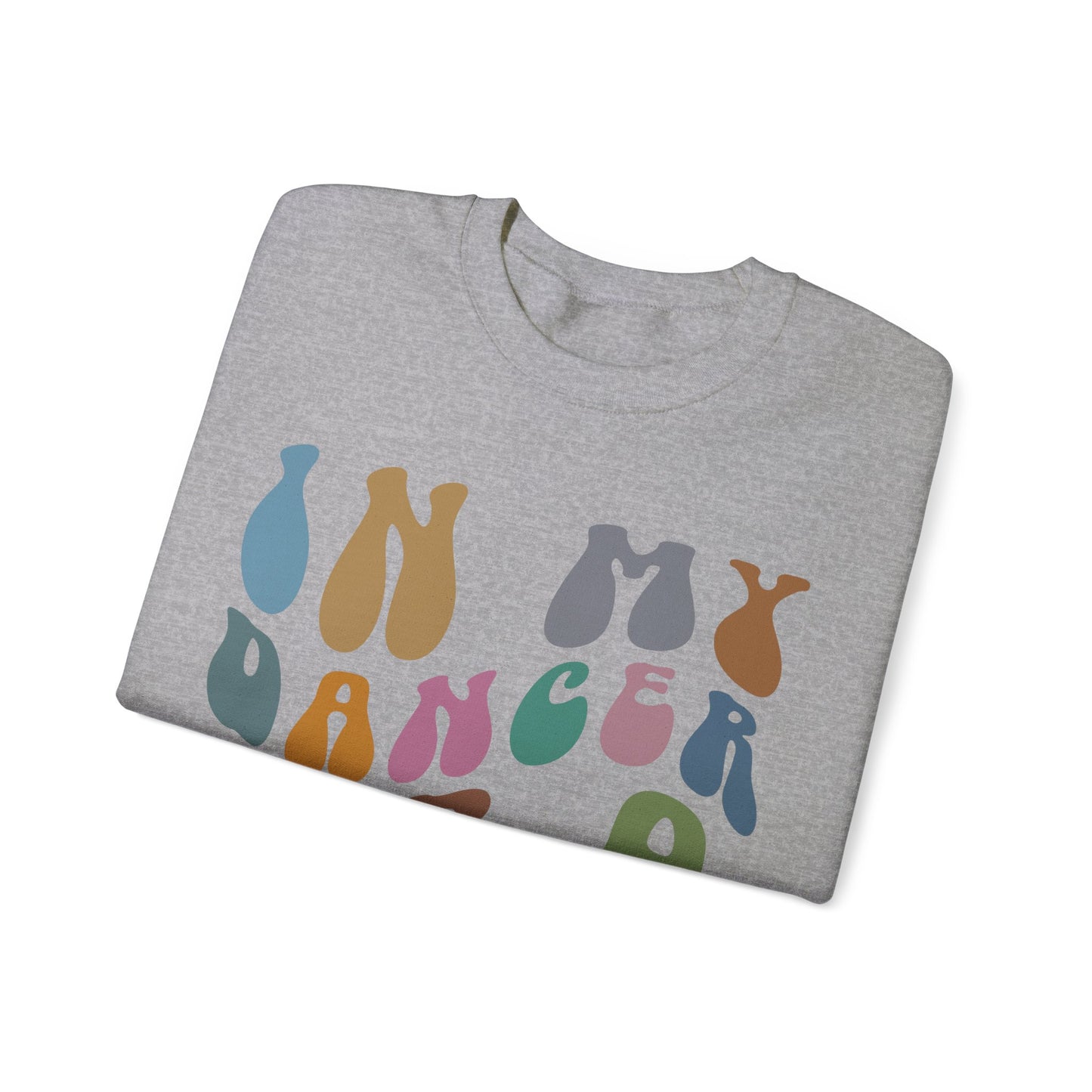 In My Dancer Era Sweatshirt, Gift for Dance Instructor, Dancing Master Sweatshirt, Dance Day Sweatshirt for Dancer, S1120