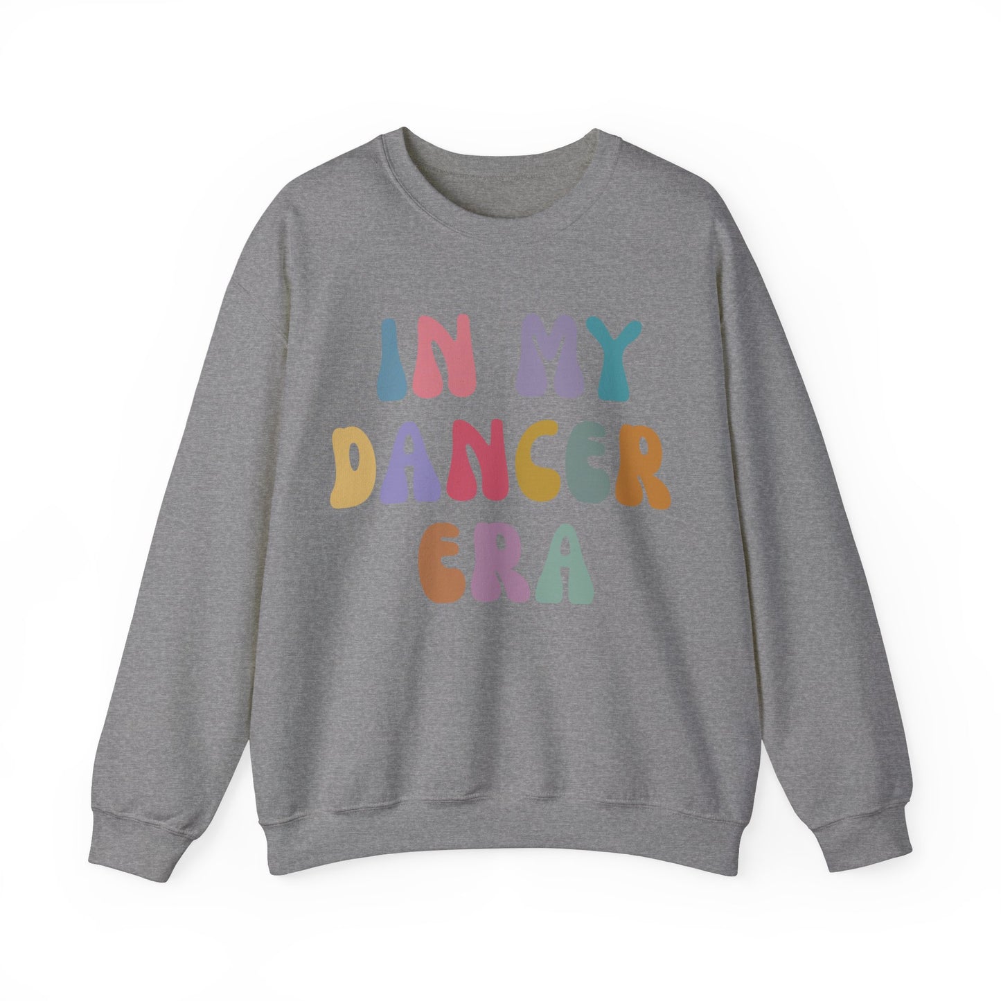 In My Dancer Era Sweatshirt, Gift for Dance Instructor, Dancing Master Sweatshirt, Dance Day Sweatshirt for Dancer, S1121