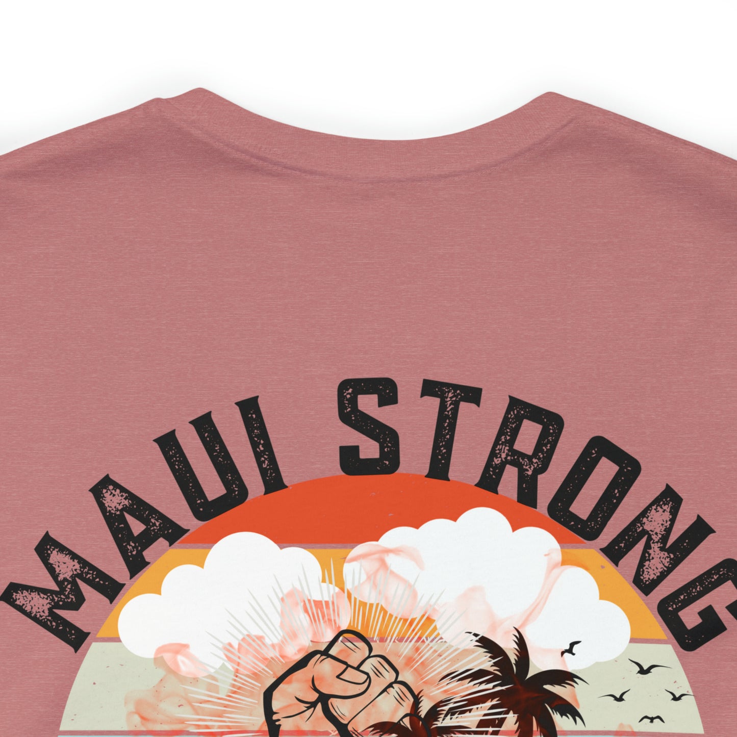 Maui Strong Shirt, All Profits will be Donated, Support for Hawaii Fire Victims, Maui Wildfire Relief, Hawaii Fires, Lahaina Fires, T615