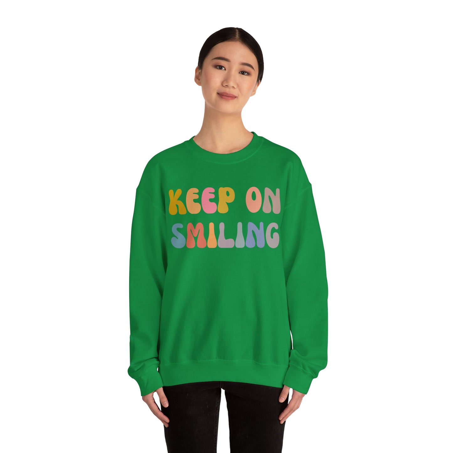 Keep On Smiling Sweatshirt, Encouragement Sweatshirt, Christian Mom Sweatshirt, Positivity Sweatshirt, Be Kind Sweatshirt, S1290