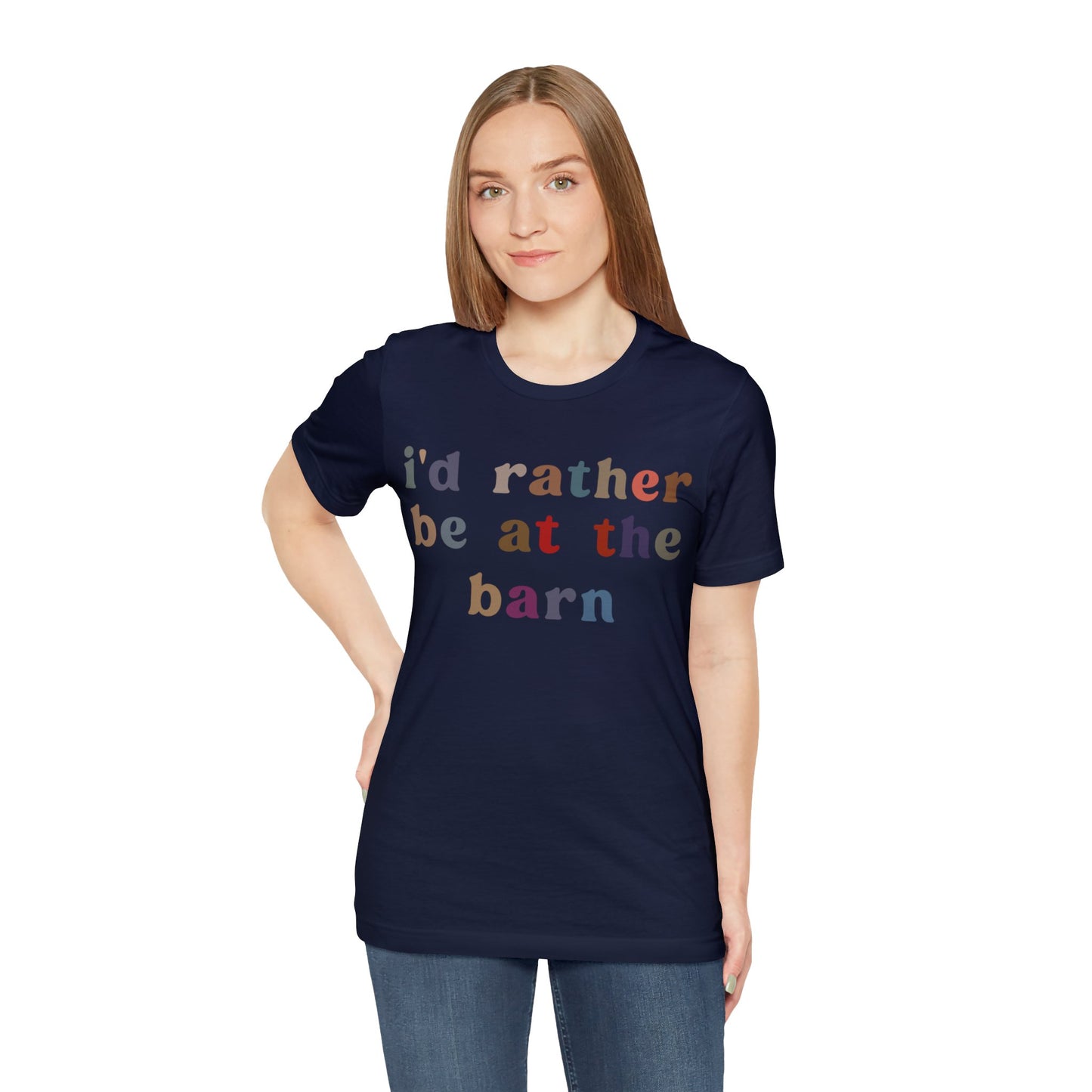 I’d Rather Be On My Barn Shirt, Country Mom Shirt, Farm Life Shirt, Farm Worker Shirt, Shirt for Mom, Horse Lover Shirt, T1201