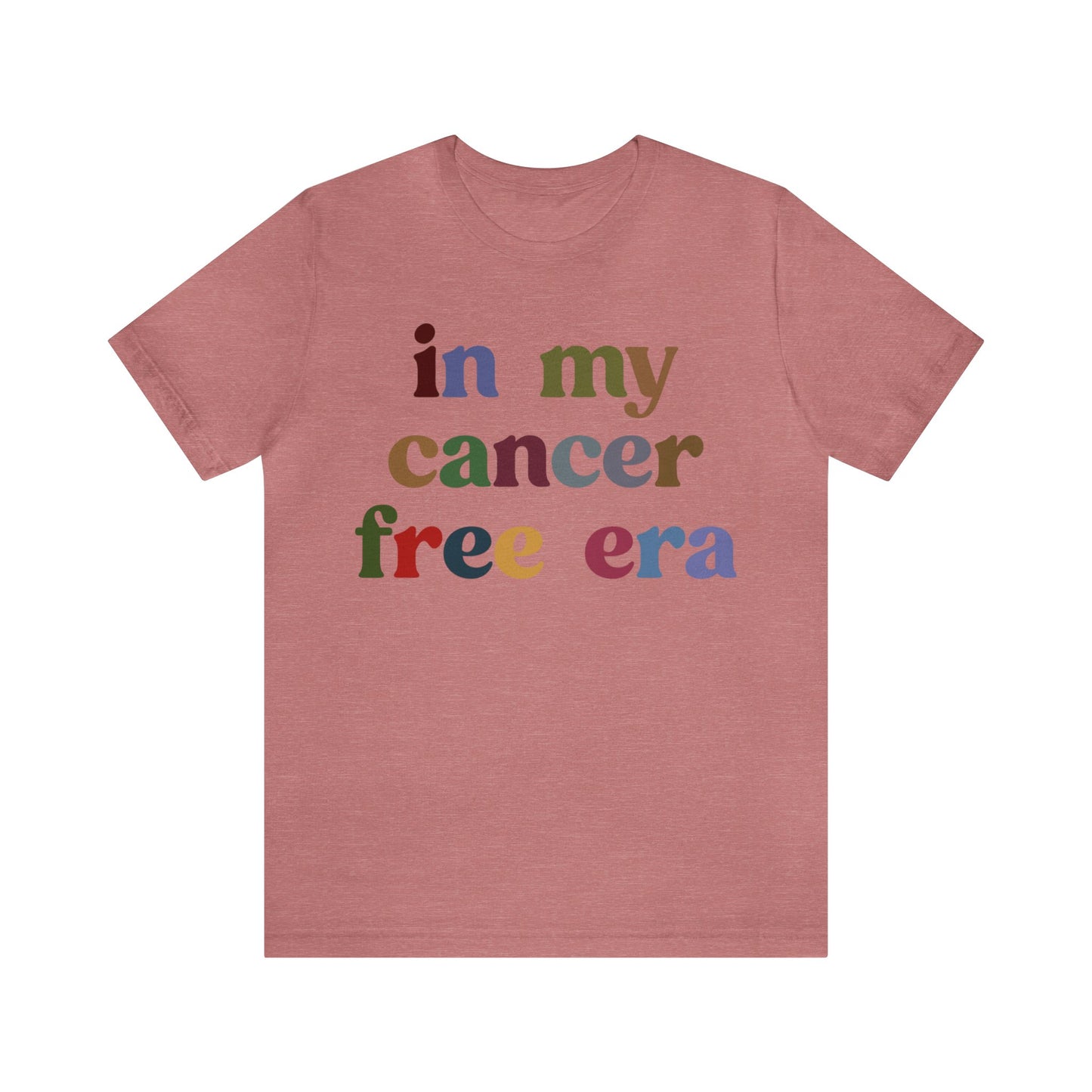 In My Cancer Free Era Shirt, Breast Cancer Awareness Shirt, Beat the Cancer Shirt, Cancer Survivor Shirt, Cancer Fighting Shirt, T1409
