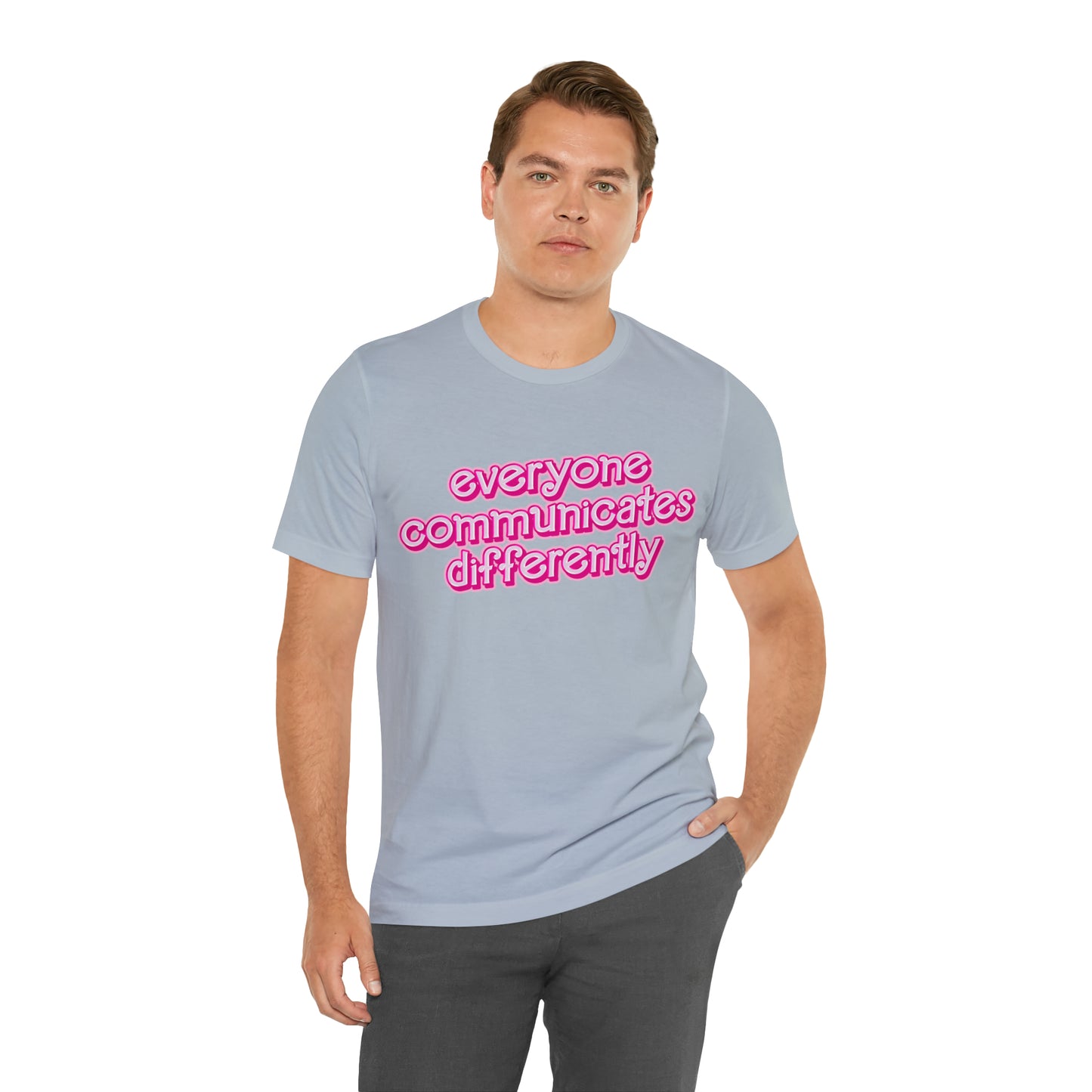 Everyone Communicates Differently Shirt, Special Education Teacher Shirt Inclusive Shirt, Autism Awareness Shirt, ADHD Shirt, T812