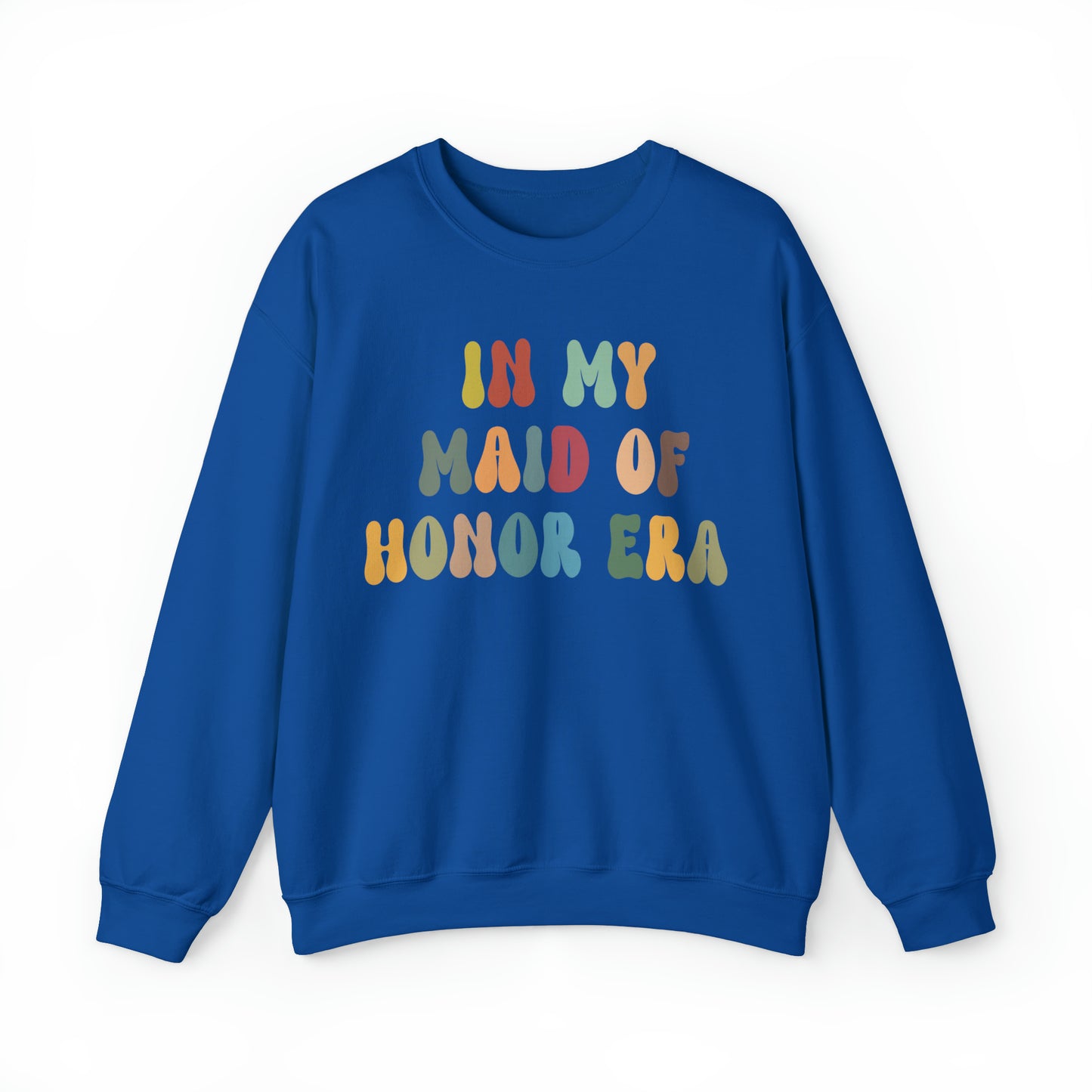 In My Maid Of Honor Era Sweatshirt, Sweatshirt For Bridal, Gift for Maid of Honor Sweatshirt, Bachelorette Sweatshirt, S1032