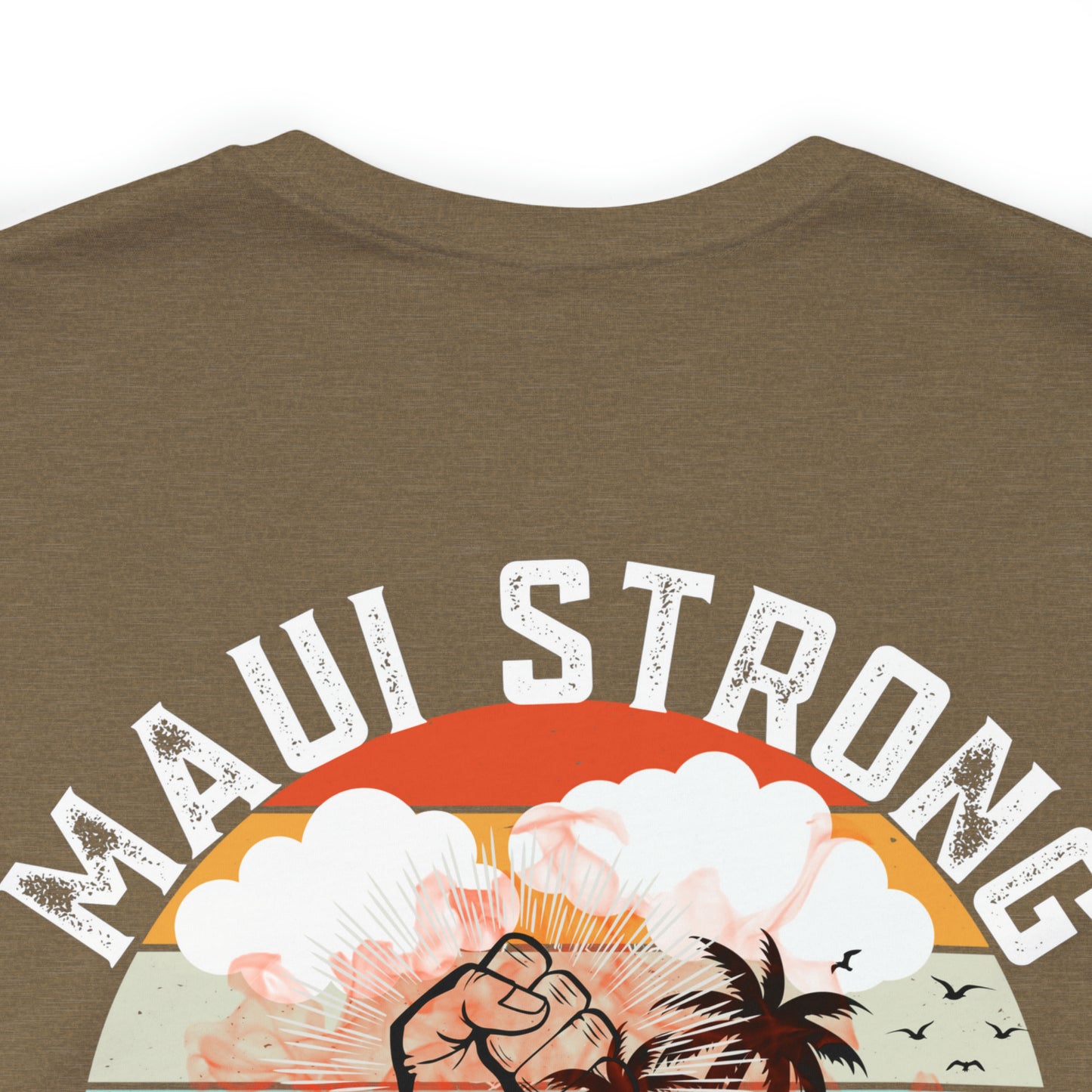 Maui Strong Shirt, All Profits will be Donated, Support for Hawaii Fire Victims, Maui Wildfire Relief, Hawaii Fires, Lahaina Fires, T615