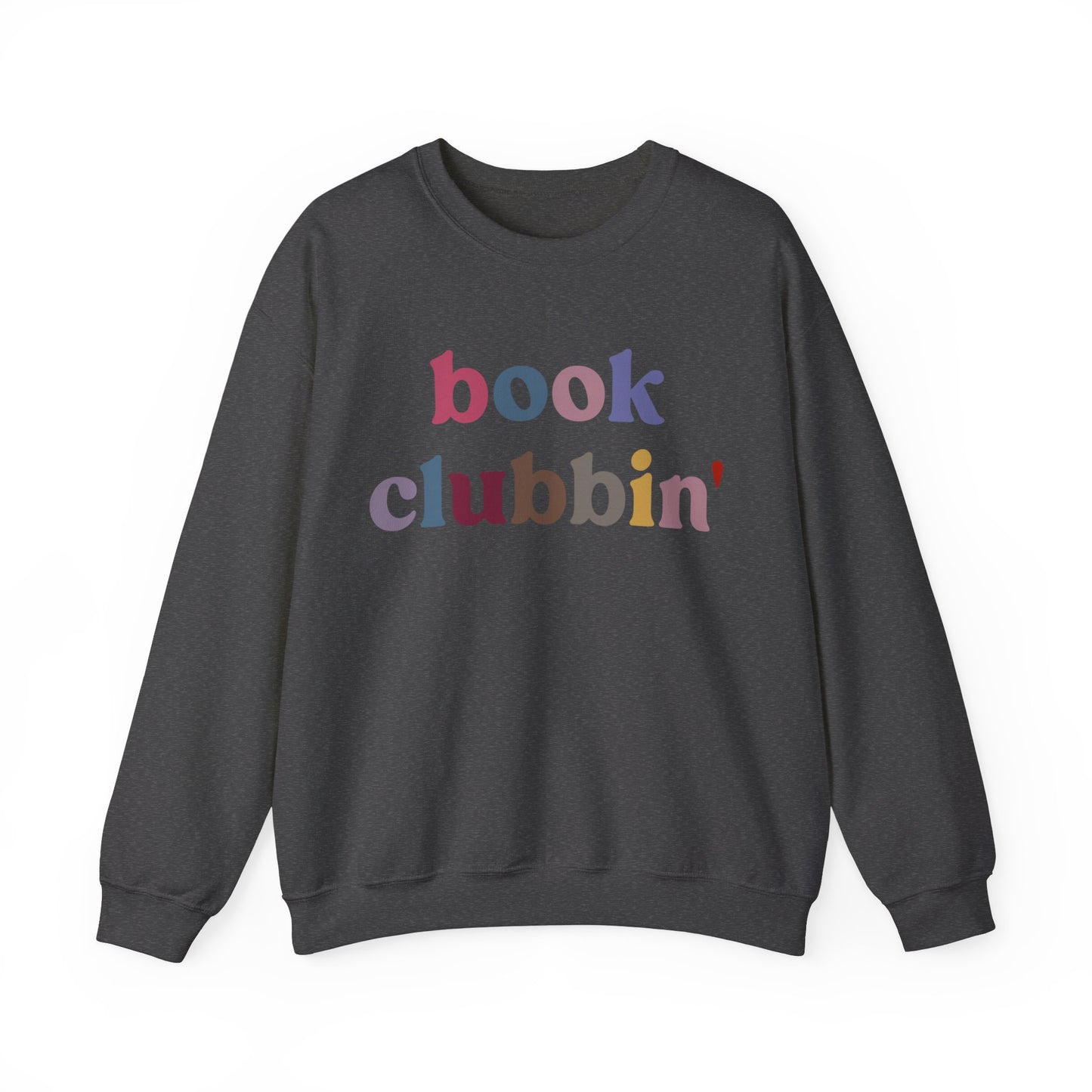 Book Clubbin' Sweatshirt, Librarian Sweatshirt for Bibliophile, Book Lovers Club Sweatshirt, Book Nerd Sweatshirt Bookworm Sweatshirt, S1172