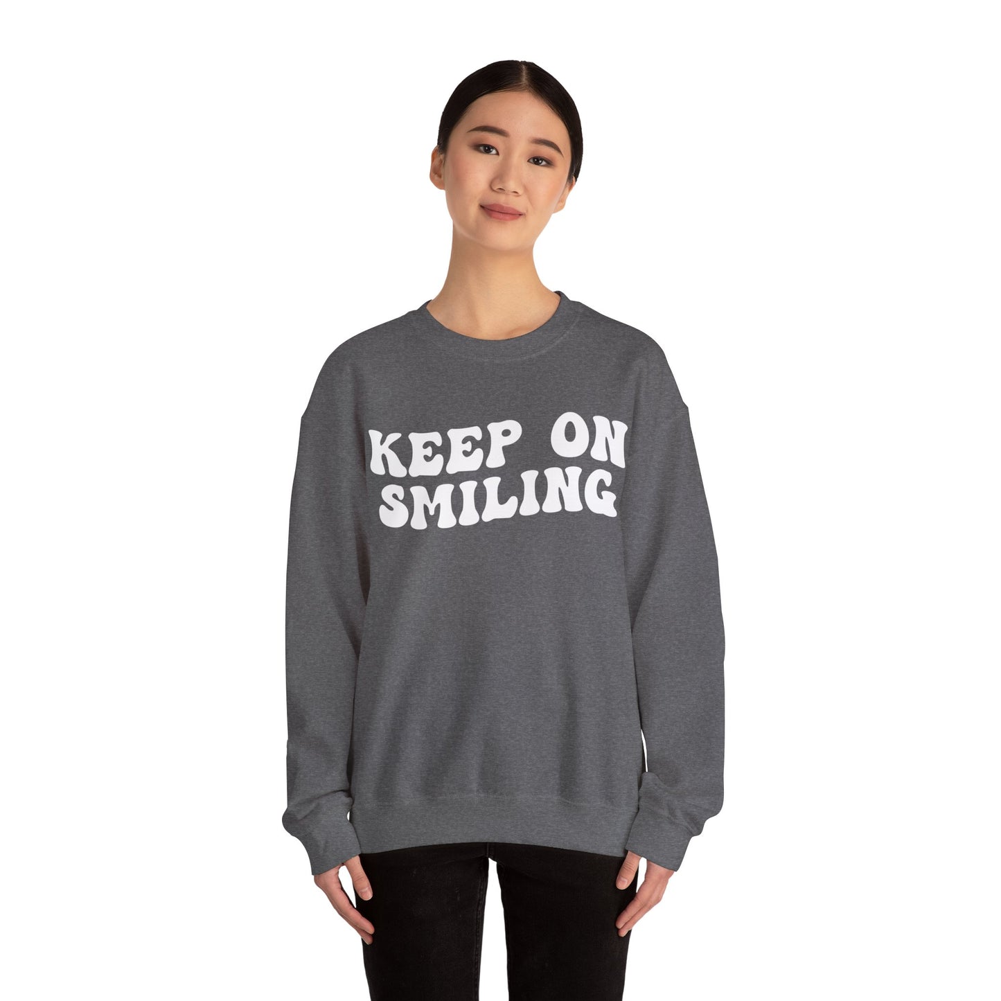 Keep On Smiling Sweatshirt, Encouragement Sweatshirt, Christian Mom Sweatshirt, Positivity Sweatshirt, Be Kind Sweatshirt, S1293