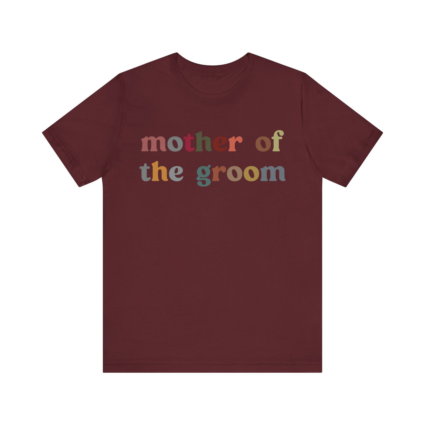 Mother of the Groom Shirt, Cute Wedding Gift from Son, Engagement Gift, Retro Wedding Gift for Mom, Bridal Party Shirt for Mom, T1147