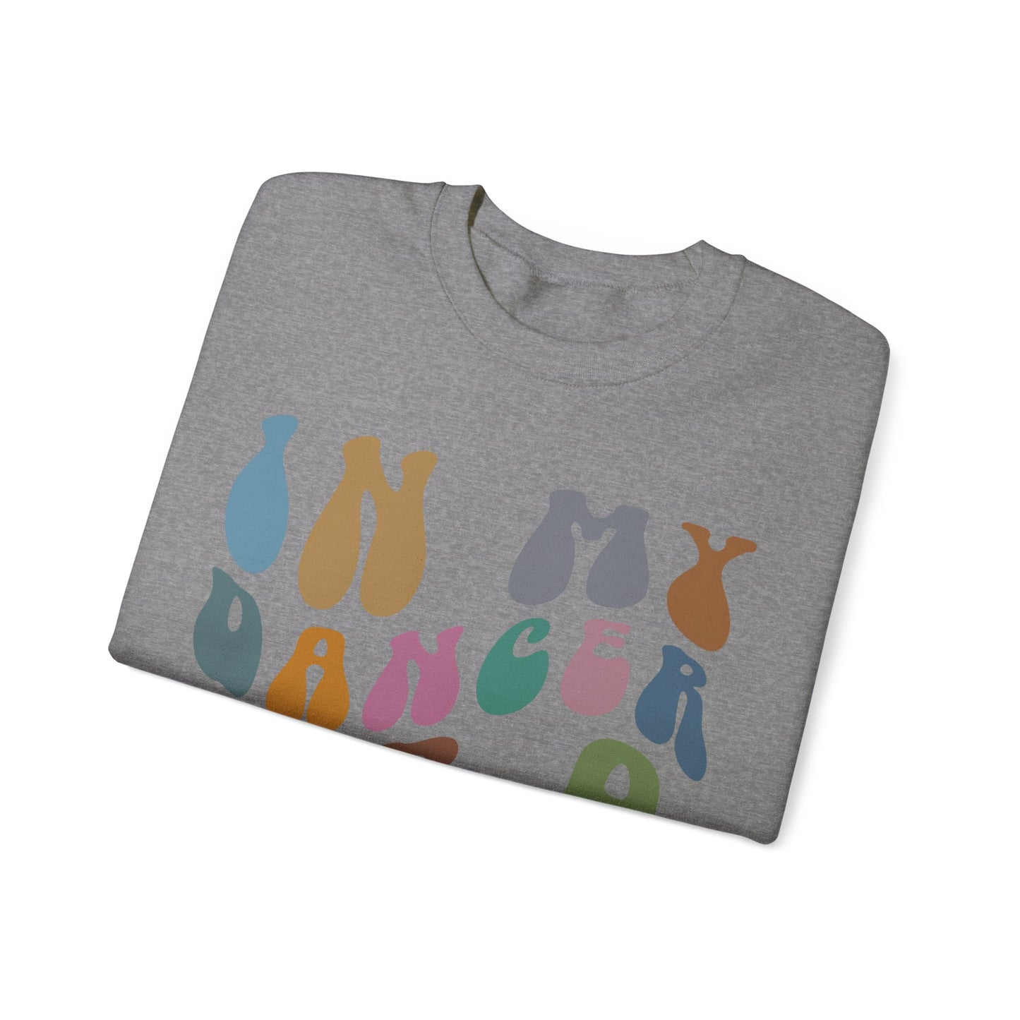 In My Dancer Era Sweatshirt, Gift for Dance Instructor, Dancing Master Sweatshirt, Dance Day Sweatshirt for Dancer, S1120