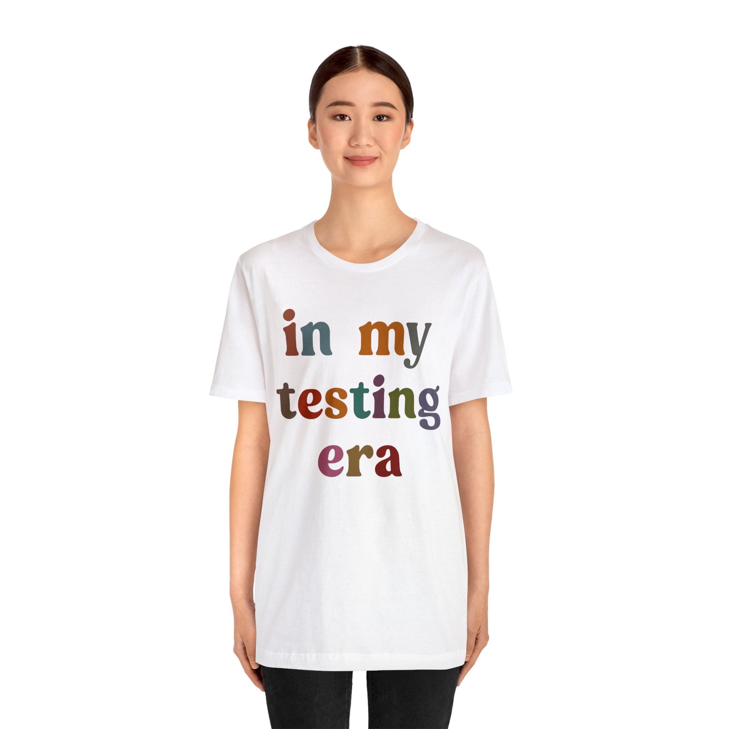 In My Testing Era Shirt, Exam Day Shirt, Funny Teacher Shirt, Teacher Appreciation Gift, Gift for Best Teachers, Teacher shirt, T1304