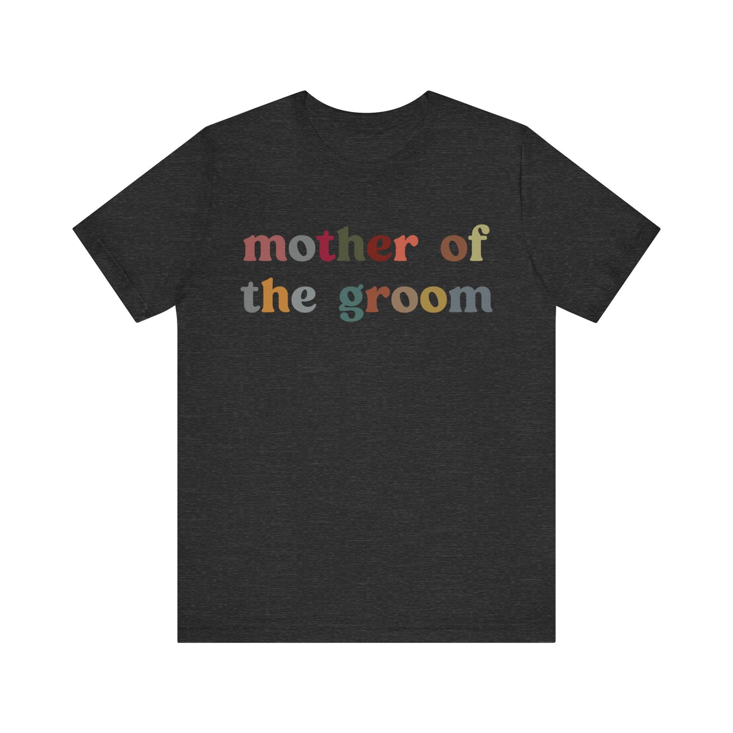 Mother of the Groom Shirt, Cute Wedding Gift from Son, Engagement Gift, Retro Wedding Gift for Mom, Bridal Party Shirt for Mom, T1147