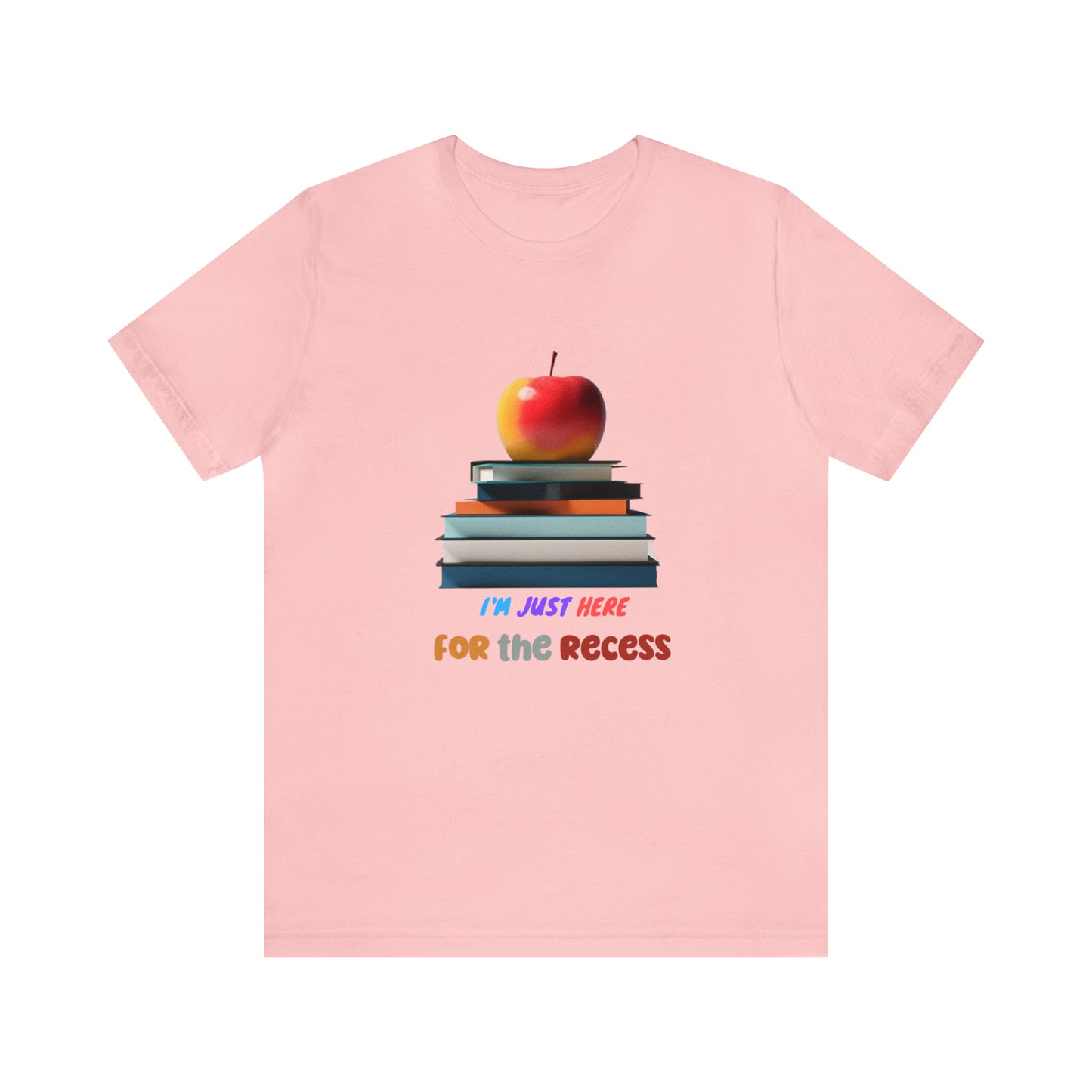 Back to school shirt funny for student, I am just here for the recess, T151