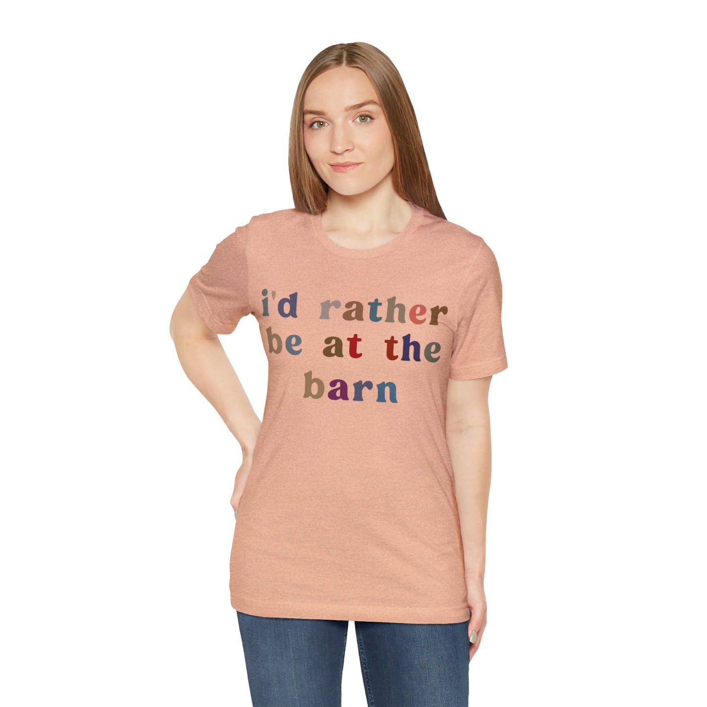 I’d Rather Be On My Barn Shirt, Country Mom Shirt, Farm Life Shirt, Farm Worker Shirt, Shirt for Mom, Horse Lover Shirt, T1201