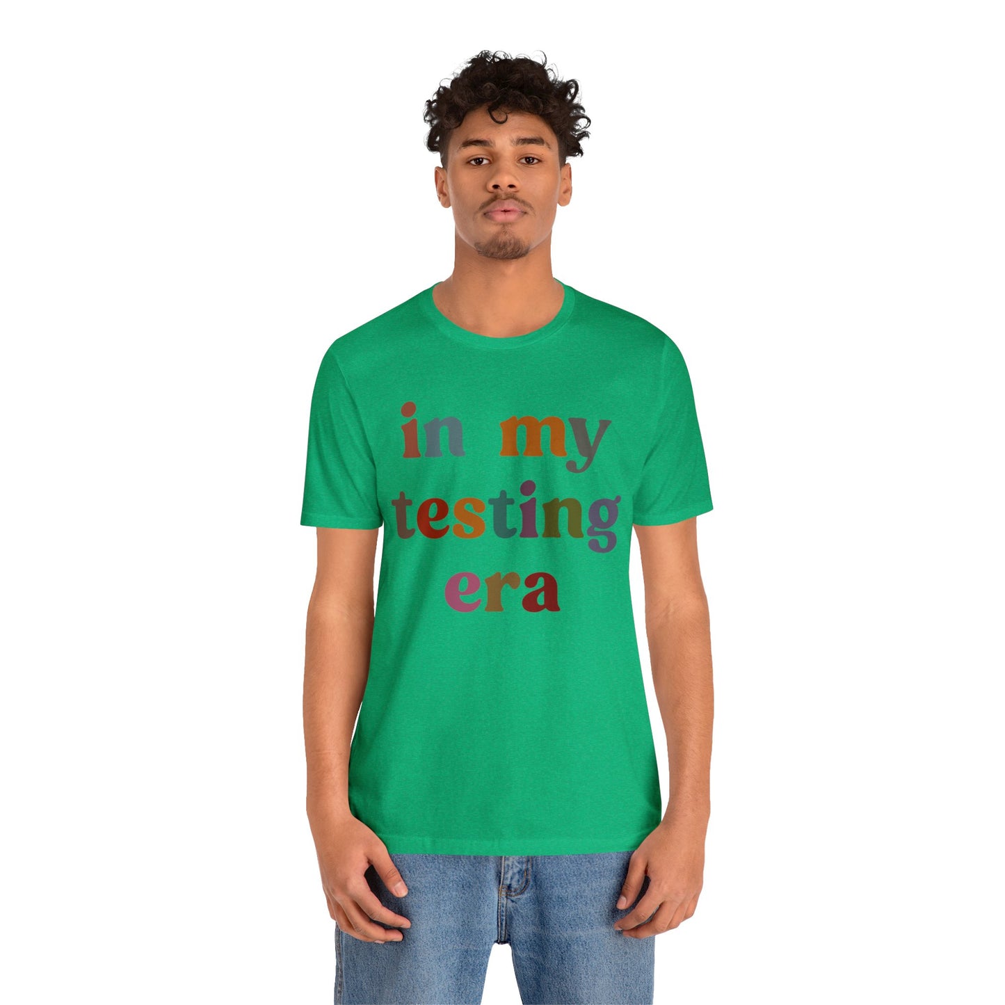 In My Testing Era Shirt, Exam Day Shirt, Funny Teacher Shirt, Teacher Appreciation Gift, Gift for Best Teachers, Teacher shirt, T1304