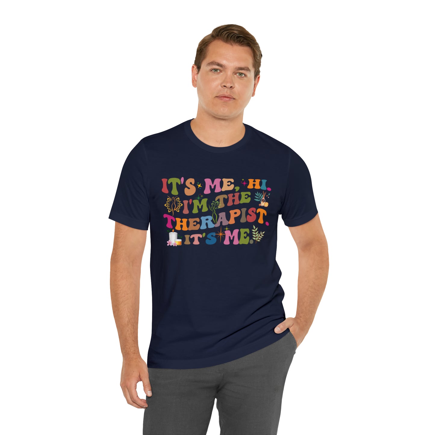 It's Me Hi I'm The Therapist It's Me Shirt, Mental Health Tee, Therapist Appreciation Tee, Therapist Gift, Best Therapist Tee, T790