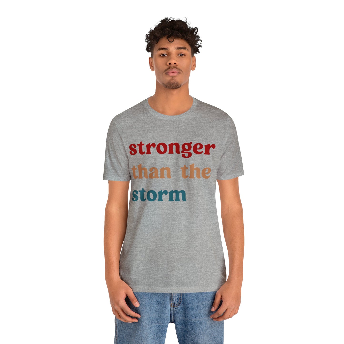 Stronger Than The Storm Shirt, Godly Woman Shirt, Religious Women Shirt, Shirt for Women, Christian Shirt for Mom, Jesus Lover Shirt, T1225