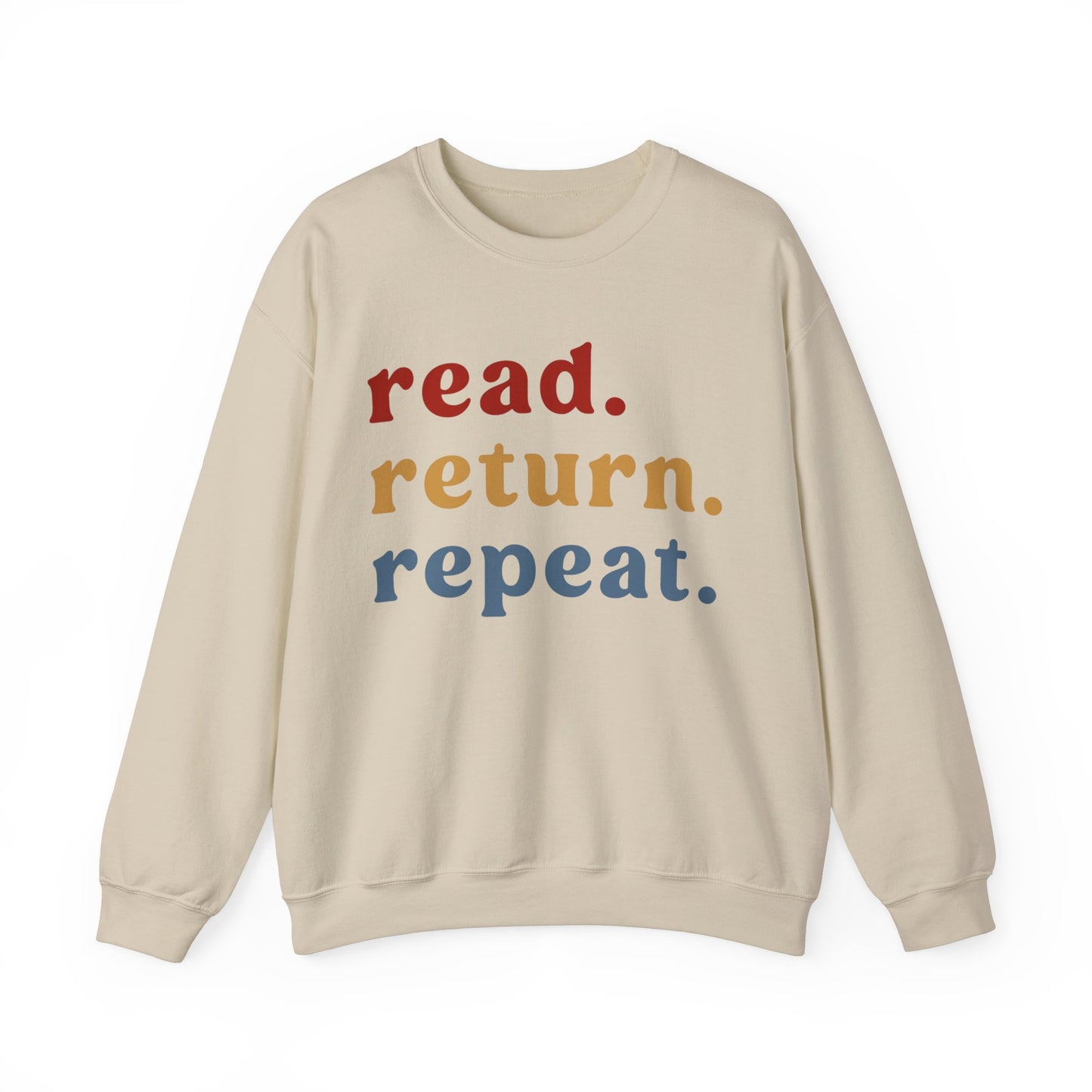 Read Return Repeat Sweatshirt for Bibliophile, Book Lovers Club Sweatshirt, Book Nerd Sweatshirt, Bookworm Gift, Librarian Sweatshirt, S1190