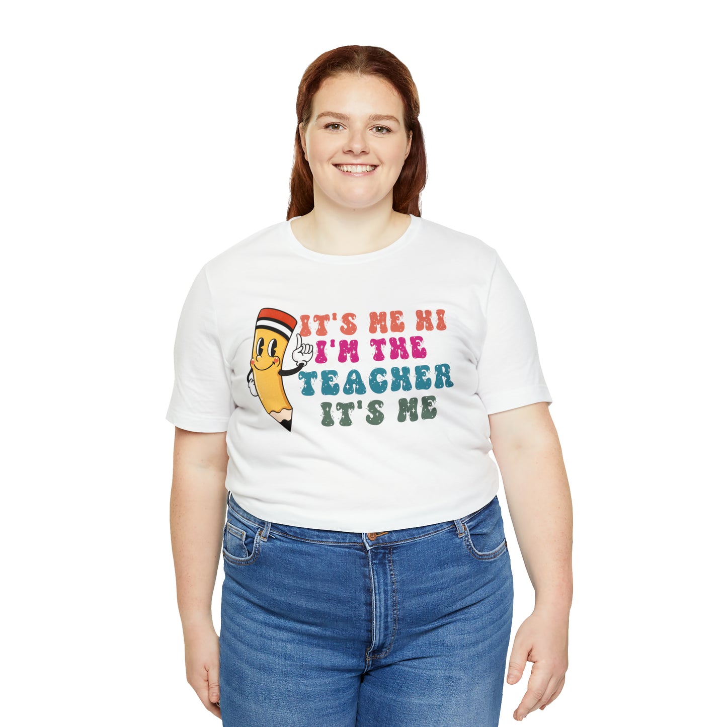 Its Me Hi Im the Teacher Its Me T-Shirt, Funny Trending Teacher Shirt, Teacher Gift Shirts For Teachers Funny Sayings Shirt, T539