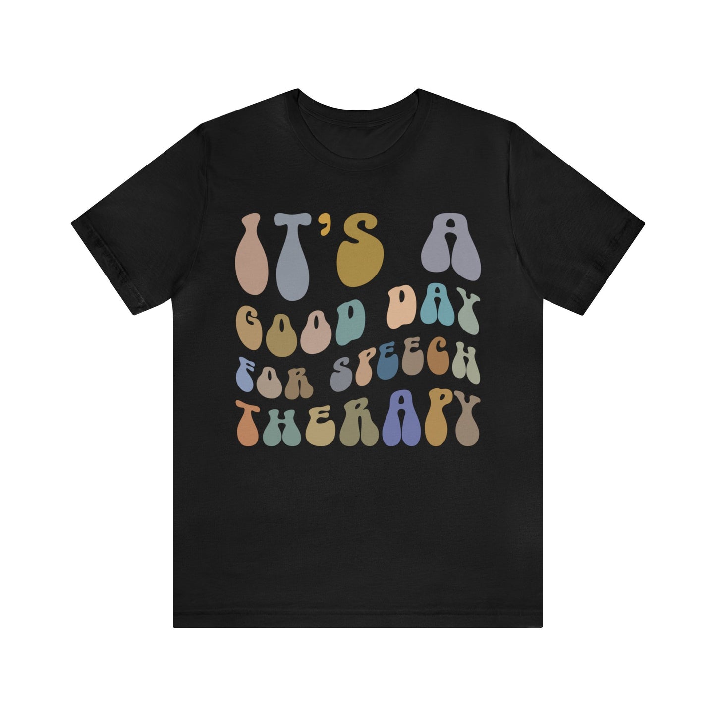 It's A Good Day For Speech Therapy Shirt, Speech Language Pathologist Shirt, Speech Therapist Shirt, Gift for Speech Therapists, T1251