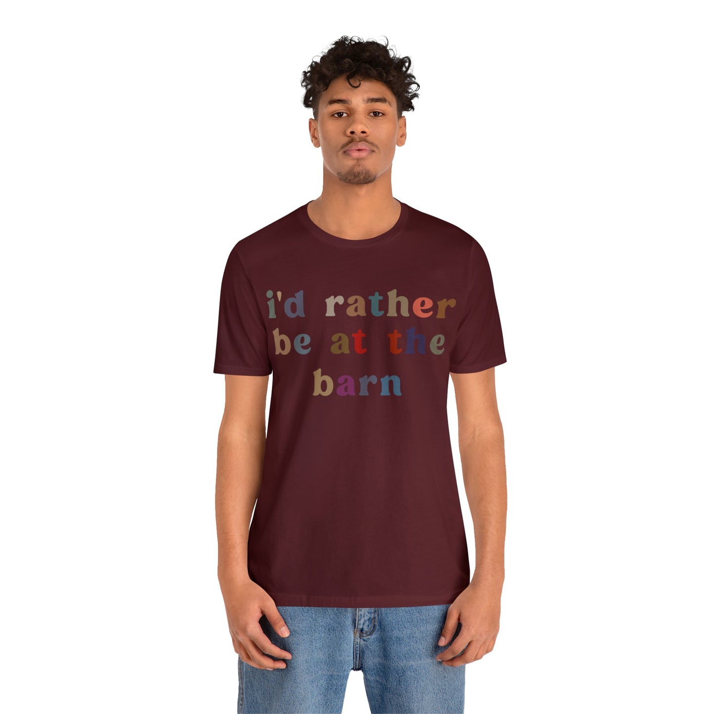 I’d Rather Be On My Barn Shirt, Country Mom Shirt, Farm Life Shirt, Farm Worker Shirt, Shirt for Mom, Horse Lover Shirt, T1201