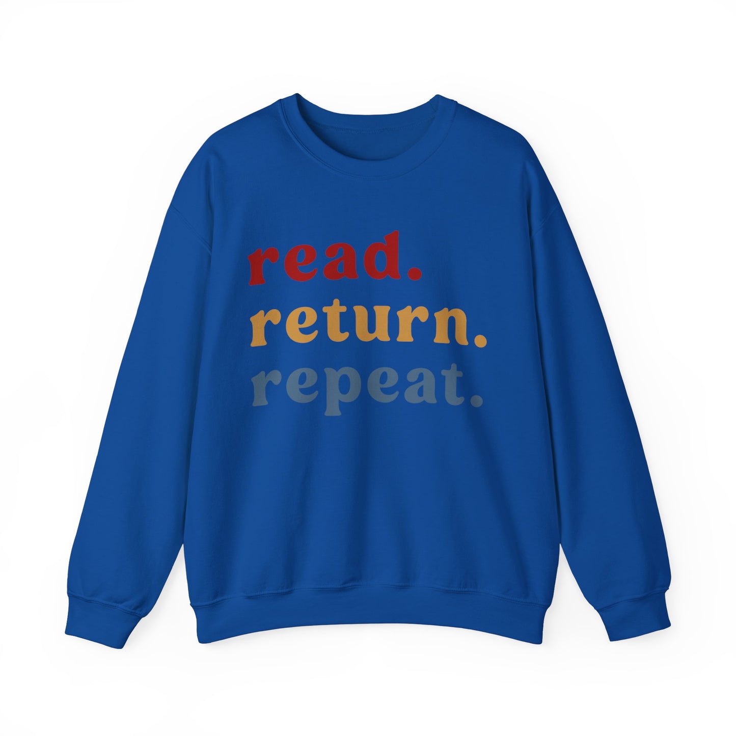 Read Return Repeat Sweatshirt for Bibliophile, Book Lovers Club Sweatshirt, Book Nerd Sweatshirt, Bookworm Gift, Librarian Sweatshirt, S1190
