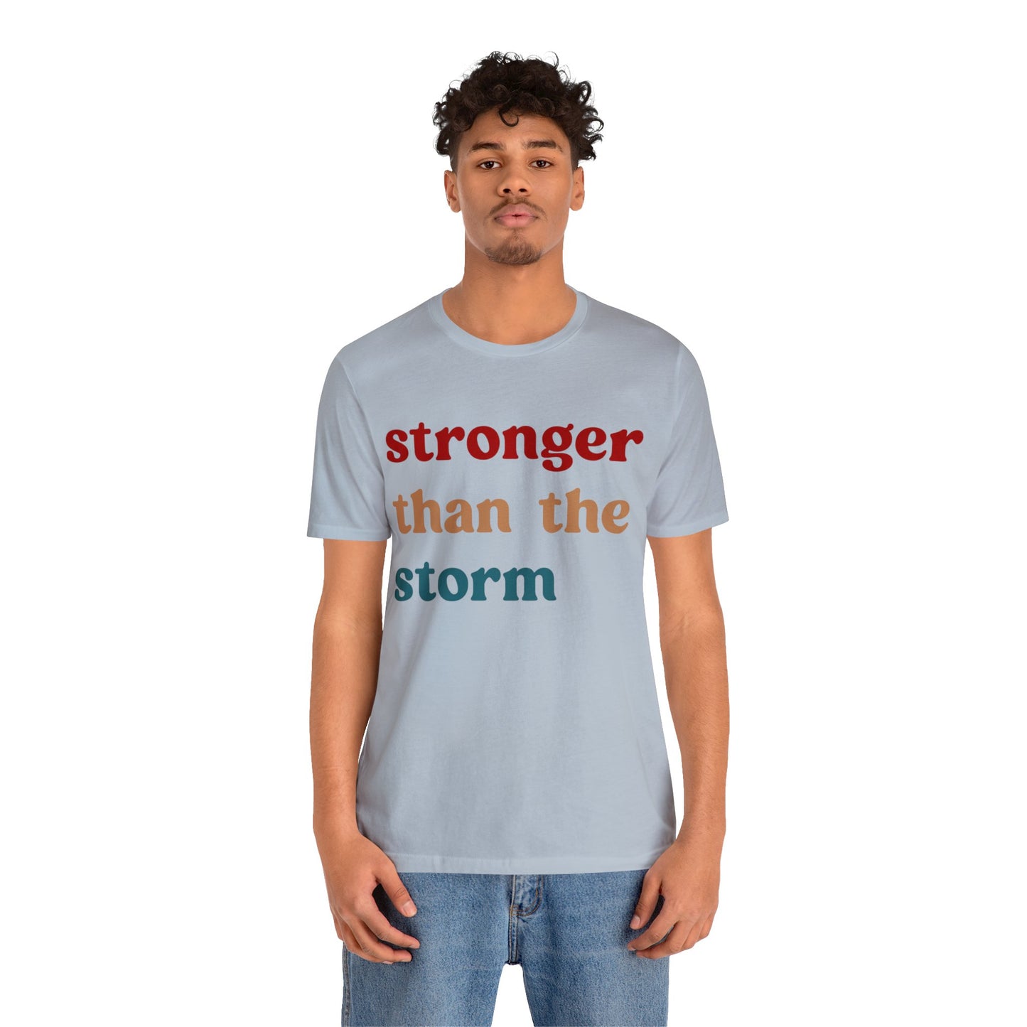 Stronger Than The Storm Shirt, Godly Woman Shirt, Religious Women Shirt, Shirt for Women, Christian Shirt for Mom, Jesus Lover Shirt, T1225