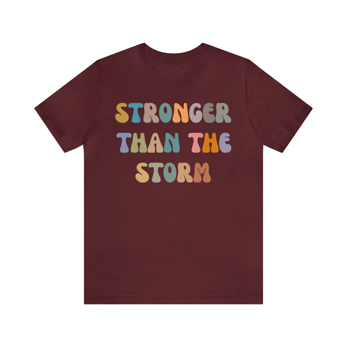 Stronger Than The Storm Shirt, Godly Woman Shirt, Religious Women Shirt, Shirt for Women, Christian Shirt for Mom, Jesus Lover Shirt, T1227