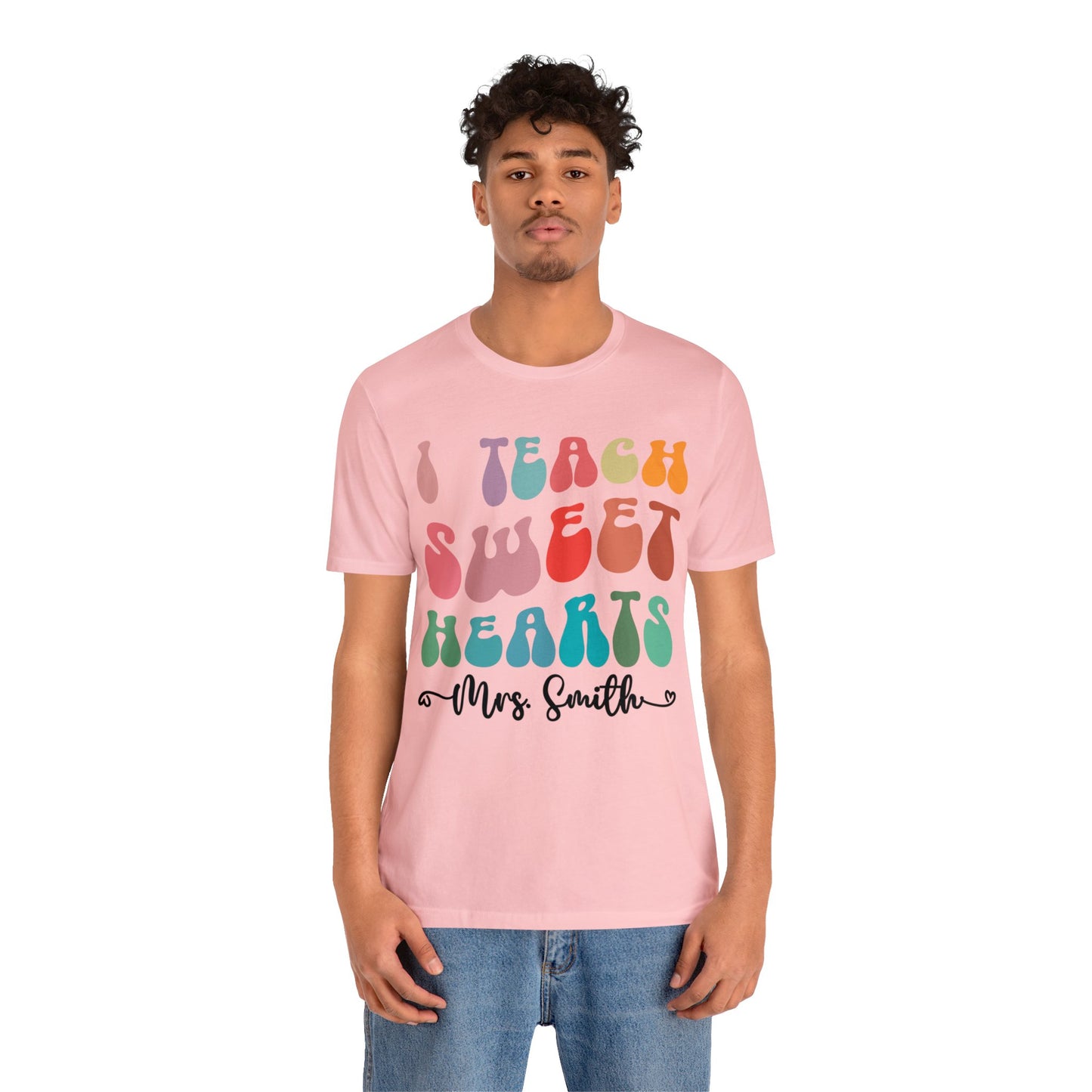 Personalized I Teach Sweethearts Valentines Day Shirt, Custom Teacher Valentine's Day Shirt for Teachers, Gift Sweater for Hearts Day, T1276