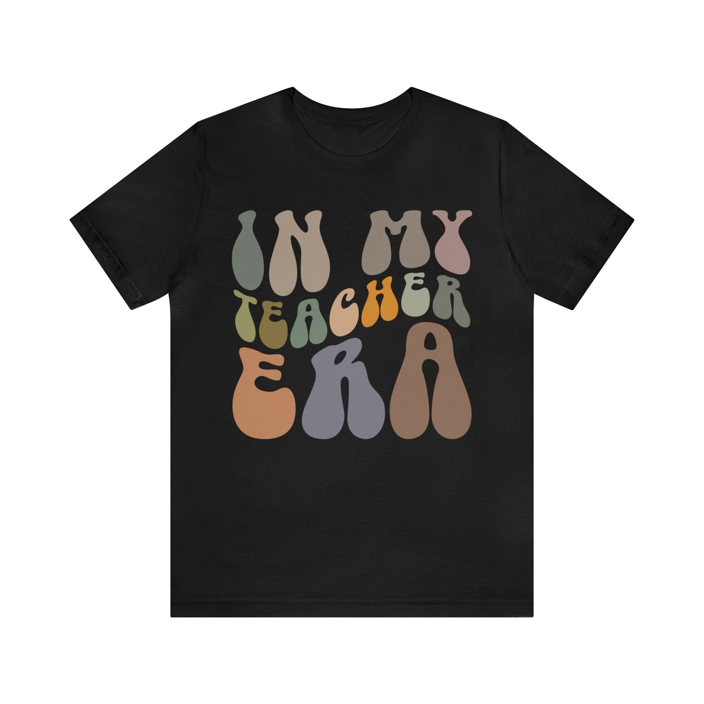 In My Teacher Era Shirt, New Teacher Shirt, Future Teacher Shirt, Funny Teacher Shirt, Teacher's Month Shirt, School Gift Shirt, T1354