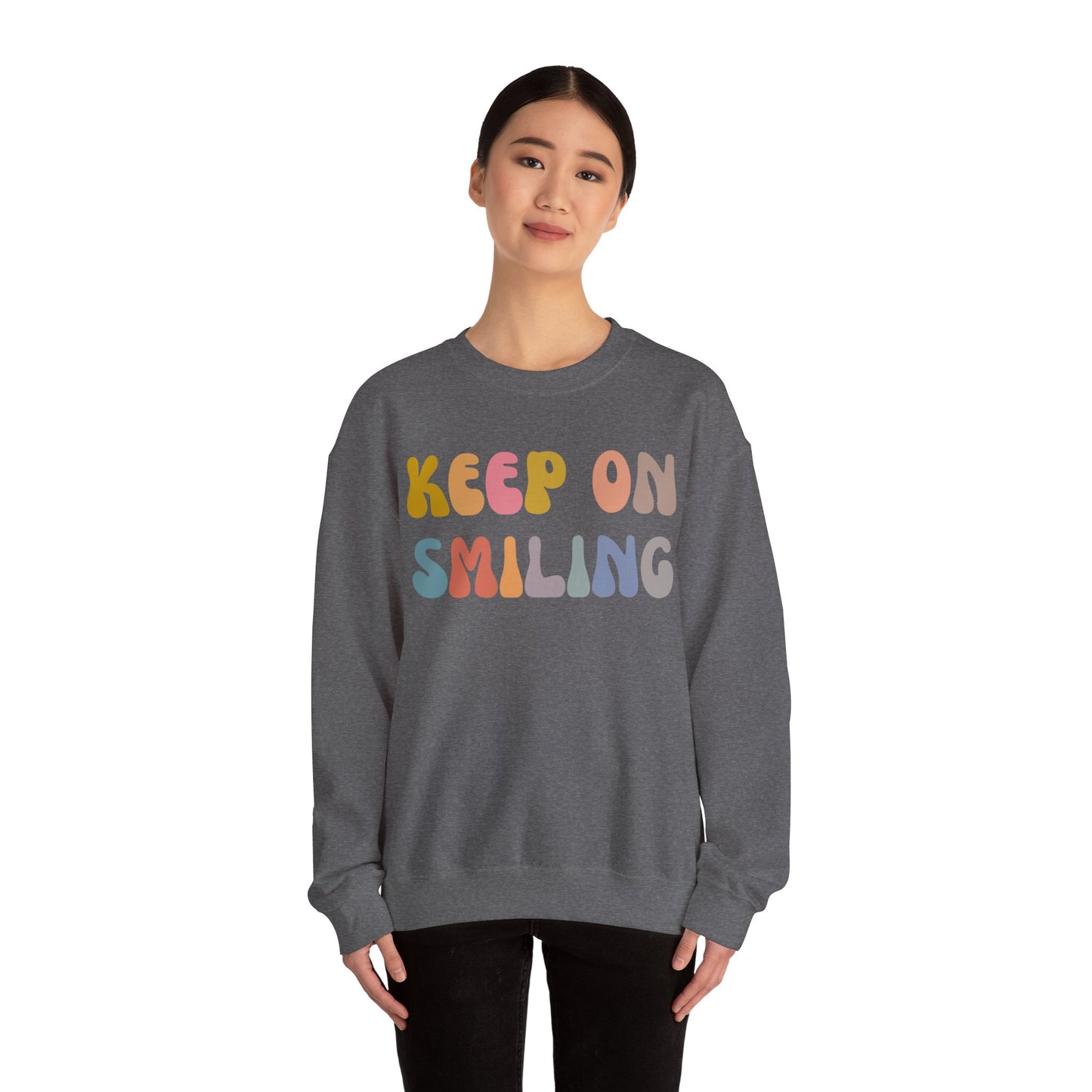 Keep On Smiling Sweatshirt, Encouragement Sweatshirt, Christian Mom Sweatshirt, Positivity Sweatshirt, Be Kind Sweatshirt, S1290