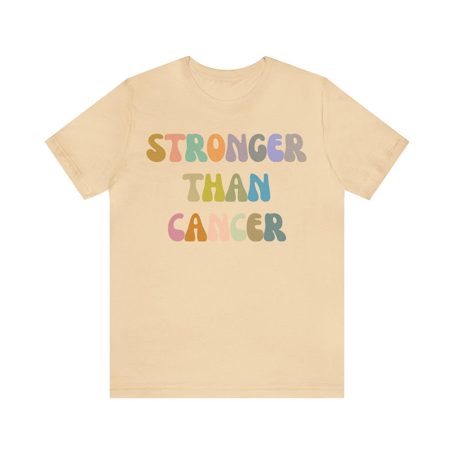 Stronger Than Cancer Shirt, Cancer Warrior Shirt, Cancer Survivor Shirt, Breast Cancer Awareness Shirt, Beat the Cancer Shirt, T1458