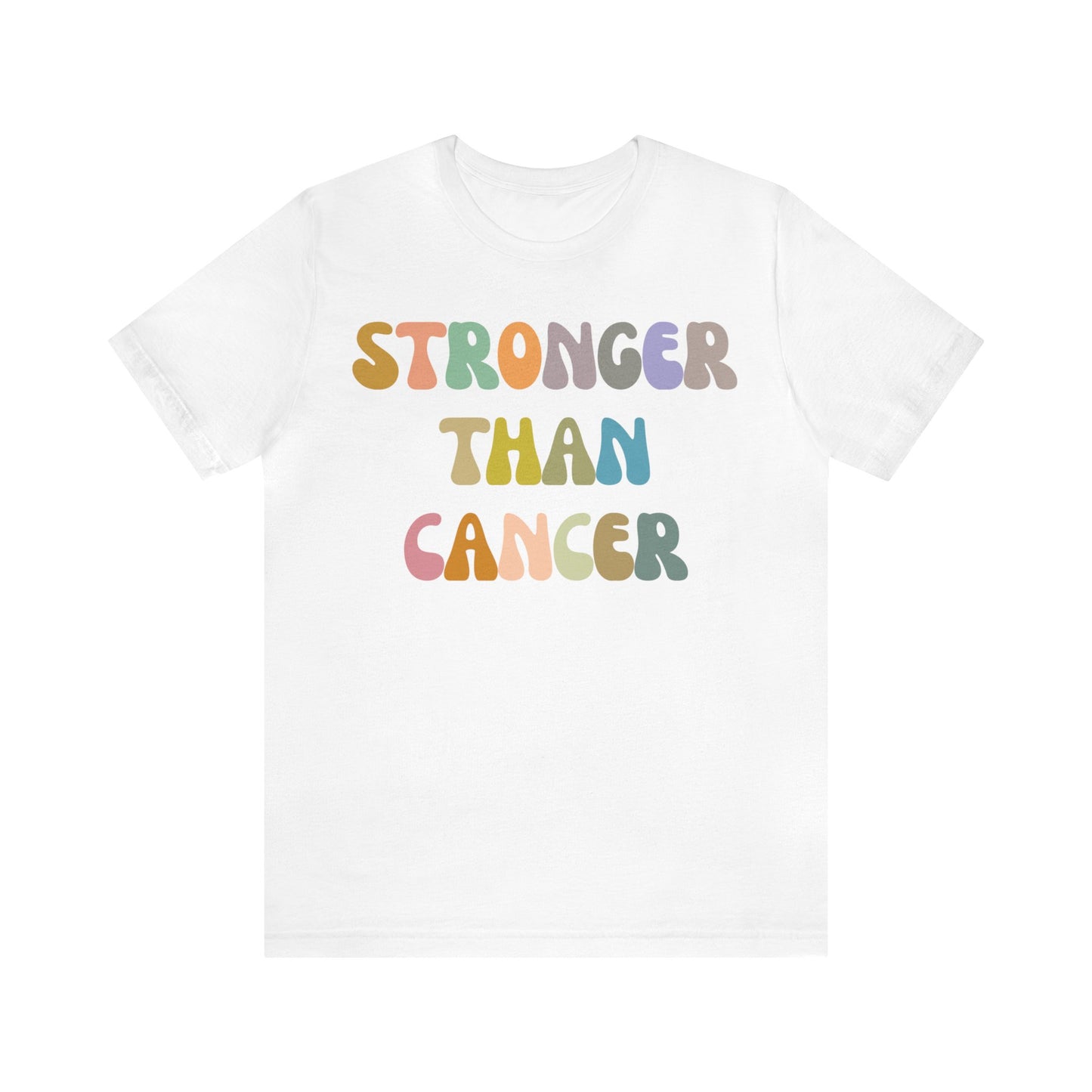 Stronger Than Cancer Shirt, Cancer Warrior Shirt, Cancer Survivor Shirt, Breast Cancer Awareness Shirt, Beat the Cancer Shirt, T1458