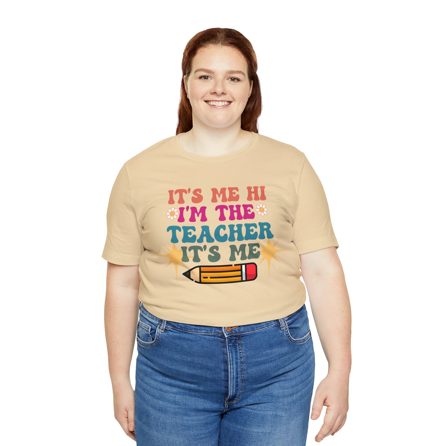 Its Me Hi Im the Teacher Its Me T-Shirt, Funny Trending Teacher Shirt, Teacher Gift Shirts For Teachers Funny Sayings Shirt, T540
