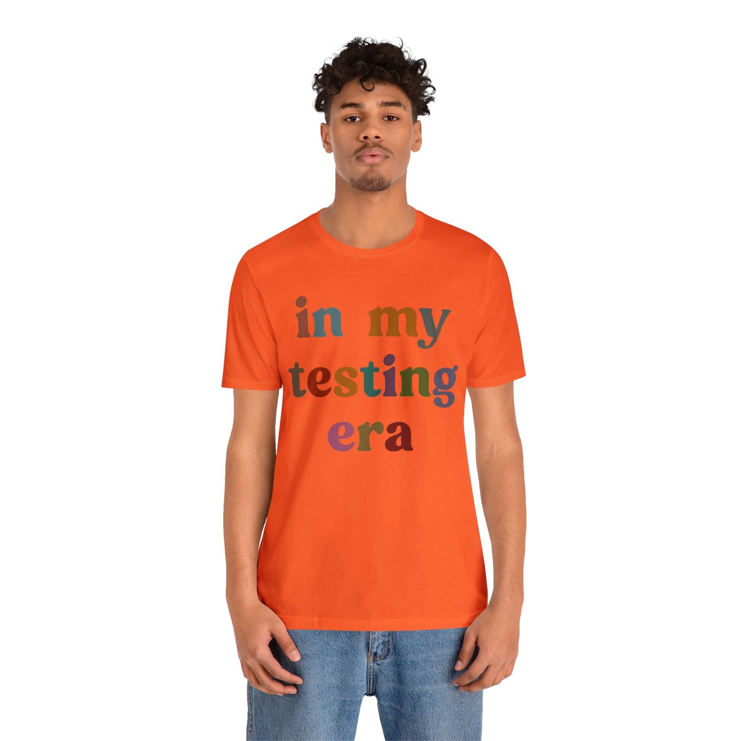 In My Testing Era Shirt, Exam Day Shirt, Funny Teacher Shirt, Teacher Appreciation Gift, Gift for Best Teachers, Teacher shirt, T1304
