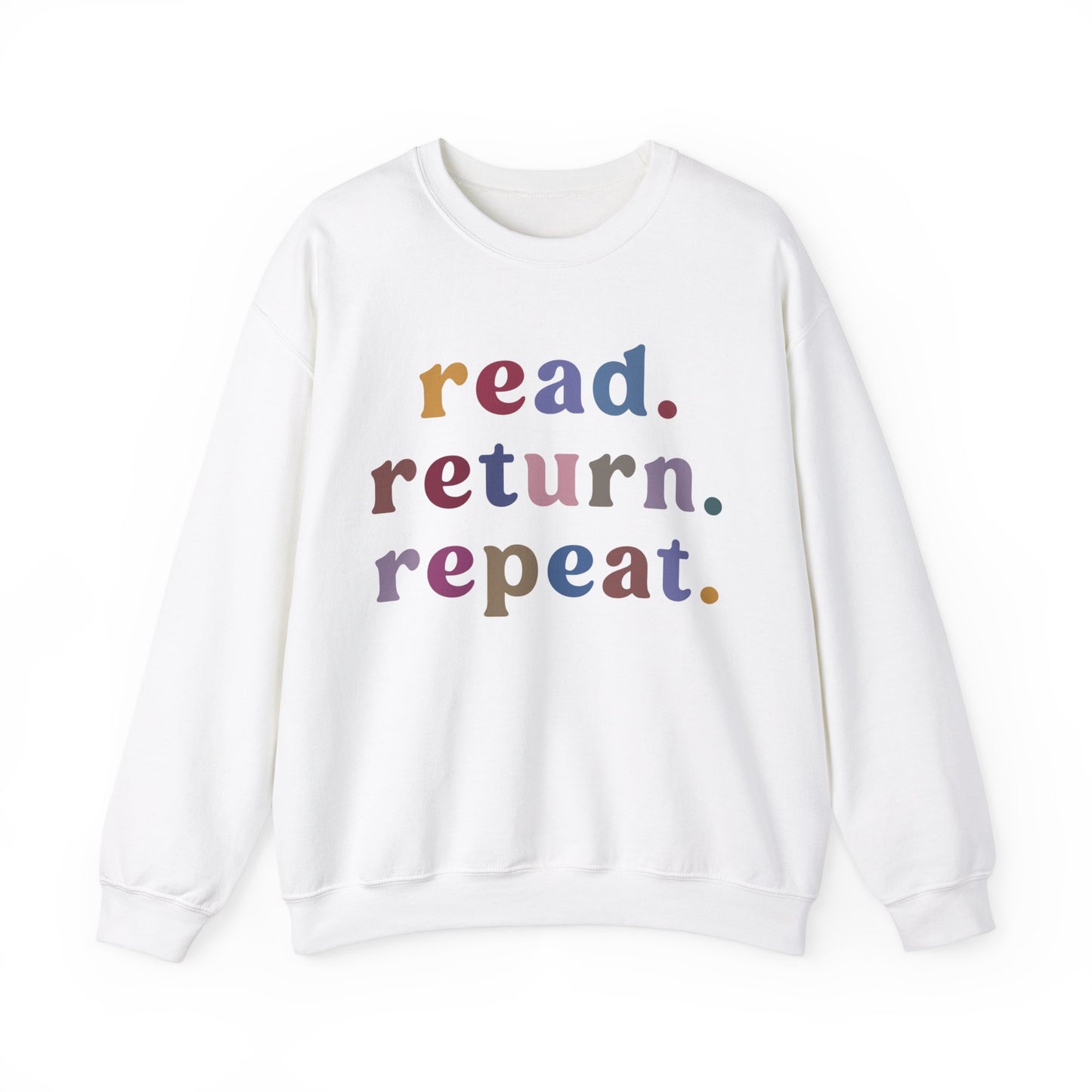 Read Return Repeat Sweatshirt for Bibliophile, Book Lovers Club Sweatshirt, Book Nerd Sweatshirt, Bookworm Gift, Librarian Sweatshirt, S1189